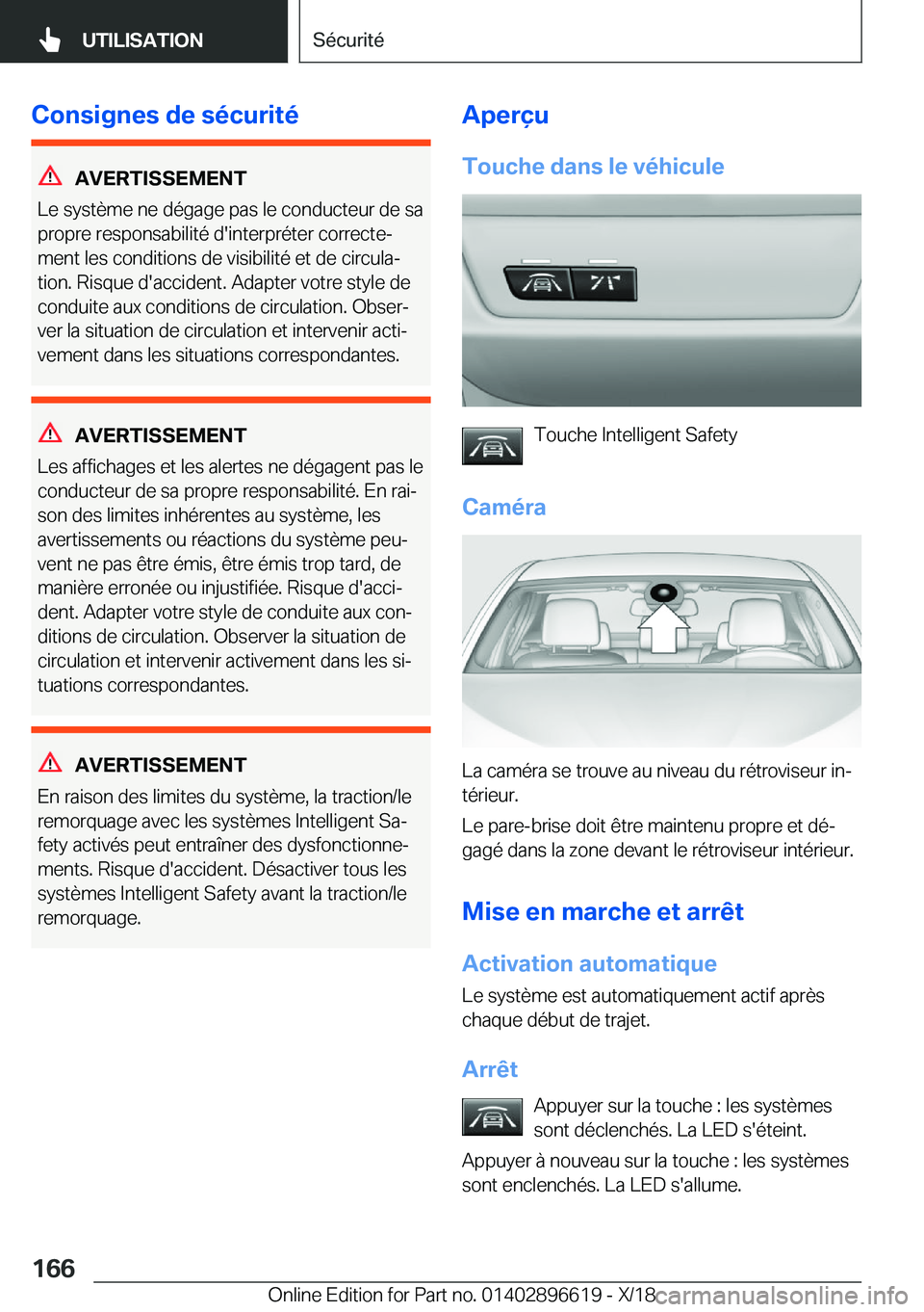 BMW M2 2019  Notices Demploi (in French) �C�o�n�s�i�g�n�e�s��d�e��s�é�c�u�r�i�t�é
�A�V�E�R�T�I�S�S�E�M�E�N�T
�L�e��s�y�s�t�è�m�e��n�e��d�é�g�a�g�e��p�a�s��l�e��c�o�n�d�u�c�t�e�u�r��d�e��s�a
�p�r�o�p�r�e��r�e�s�p�o�n�s�a�b�i�l�