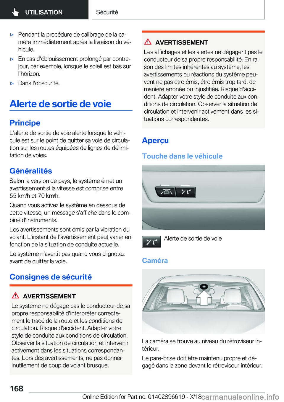 BMW M2 2019  Notices Demploi (in French) 'x�P�e�n�d�a�n�t��l�a��p�r�o�c�é�d�u�r�e��d�e��c�a�l�i�b�r�a�g�e��d�e��l�a��c�aj�m�é�r�a��i�m�m�é�d�i�a�t�e�m�e�n�t��a�p�r�è�s��l�a��l�i�v�r�a�i�s�o�n��d�u��v�éj�h�i�c�u�l�e�.&