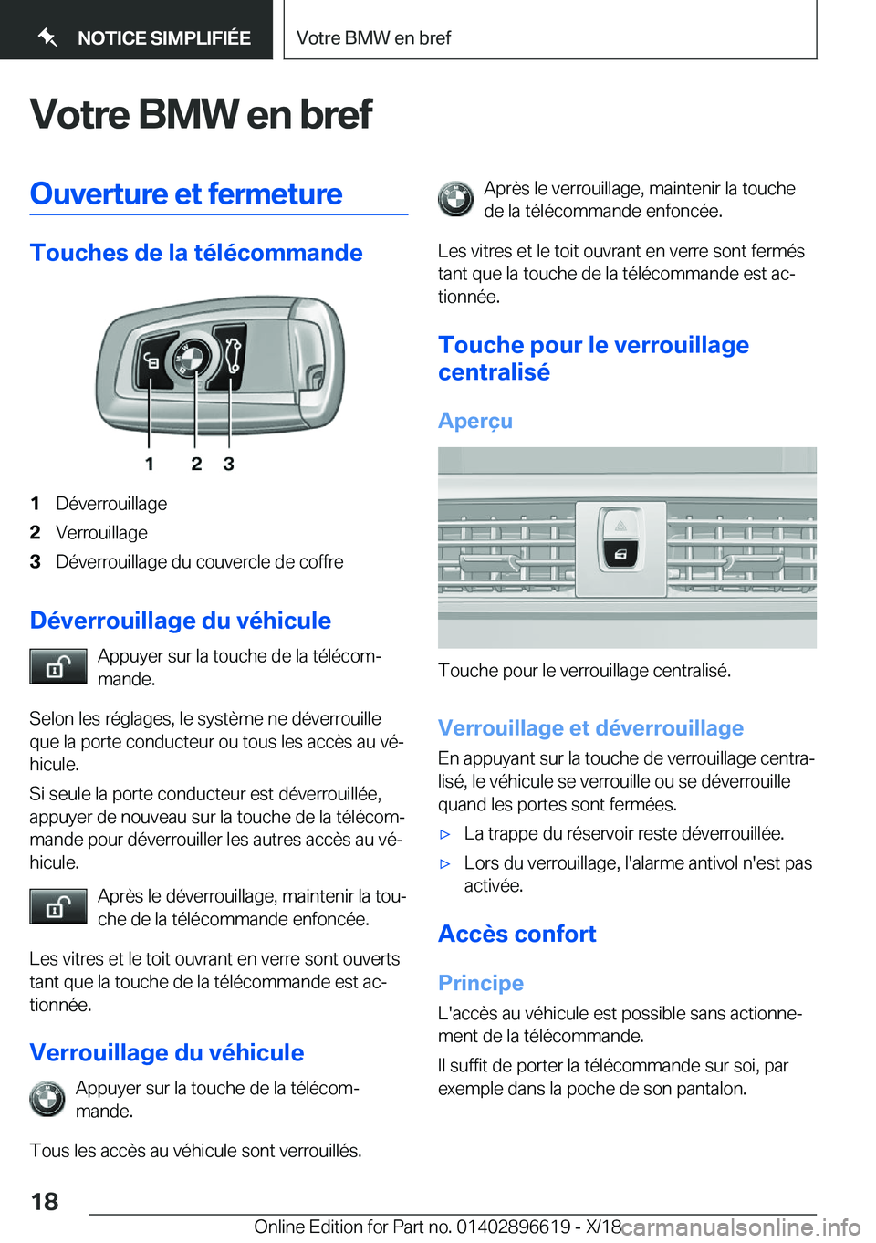 BMW M2 2019  Notices Demploi (in French) �V�o�t�r�e��B�M�W��e�n��b�r�e�f�O�u�v�e�r�t�u�r�e��e�t��f�e�r�m�e�t�u�r�e
�T�o�u�c�h�e�s��d�e��l�a��t�é�l�é�c�o�m�m�a�n�d�e
�1�D�é�v�e�r�r�o�u�i�l�l�a�g�e�2�V�e�r�r�o�u�i�l�l�a�g�e�3�D�é�v