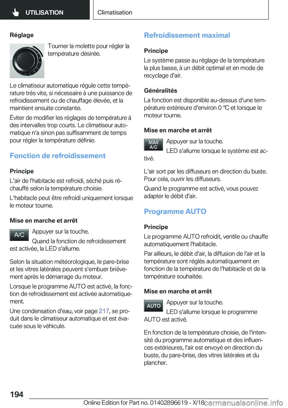 BMW M2 2019  Notices Demploi (in French) �R�é�g�l�a�g�e�T�o�u�r�n�e�r��l�a��m�o�l�e�t�t�e��p�o�u�r��r�é�g�l�e�r��l�a
�t�e�m�p�é�r�a�t�u�r�e��d�é�s�i�r�é�e�.
�L�e��c�l�i�m�a�t�i�s�e�u�r��a�u�t�o�m�a�t�i�q�u�e��r�é�g�u�l�e��c�e