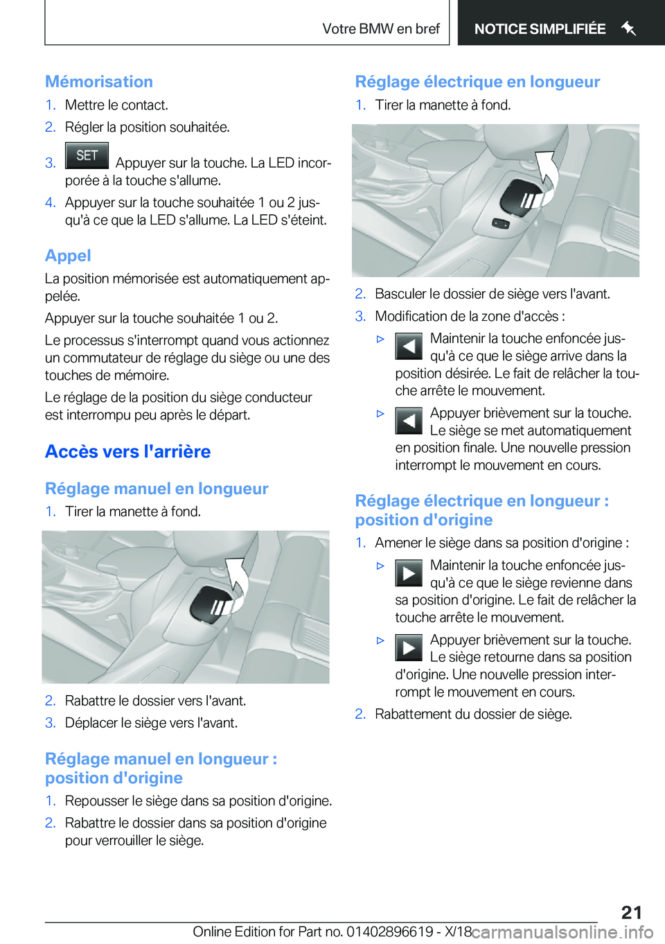 BMW M2 2019  Notices Demploi (in French) �M�é�m�o�r�i�s�a�t�i�o�n�1�.�M�e�t�t�r�e��l�e��c�o�n�t�a�c�t�.�2�.�R�é�g�l�e�r��l�a��p�o�s�i�t�i�o�n��s�o�u�h�a�i�t�é�e�.�3�.���A�p�p�u�y�e�r��s�u�r��l�a��t�o�u�c�h�e�.��L�a��L�E�D��i�