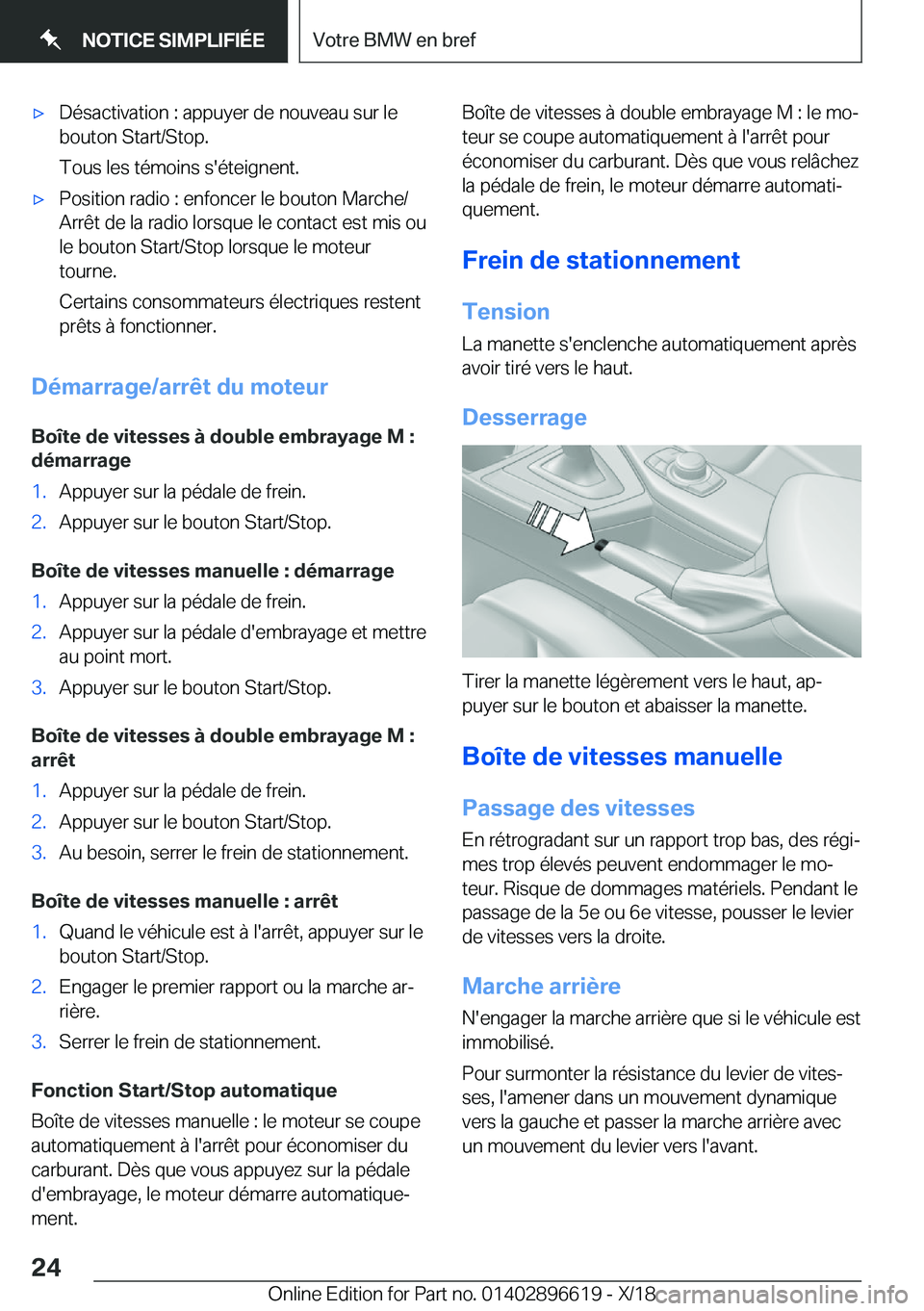 BMW M2 2019  Notices Demploi (in French) 'x�D�é�s�a�c�t�i�v�a�t�i�o�n��:��a�p�p�u�y�e�r��d�e��n�o�u�v�e�a�u��s�u�r��l�e
�b�o�u�t�o�n��S�t�a�r�t�/�S�t�o�p�.
�T�o�u�s��l�e�s��t�é�m�o�i�n�s��s�'�é�t�e�i�g�n�e�n�t�.'x�P�