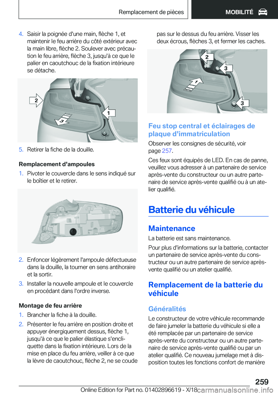 BMW M2 2019  Notices Demploi (in French) �4�.�S�a�i�s�i�r��l�a��p�o�i�g�n�é�e��d�'�u�n�e��m�a�i�n�,��f�l�è�c�h�e��1�,��e�t�m�a�i�n�t�e�n�i�r��l�e��f�e�u��a�r�r�i�è�r�e��d�u��c�