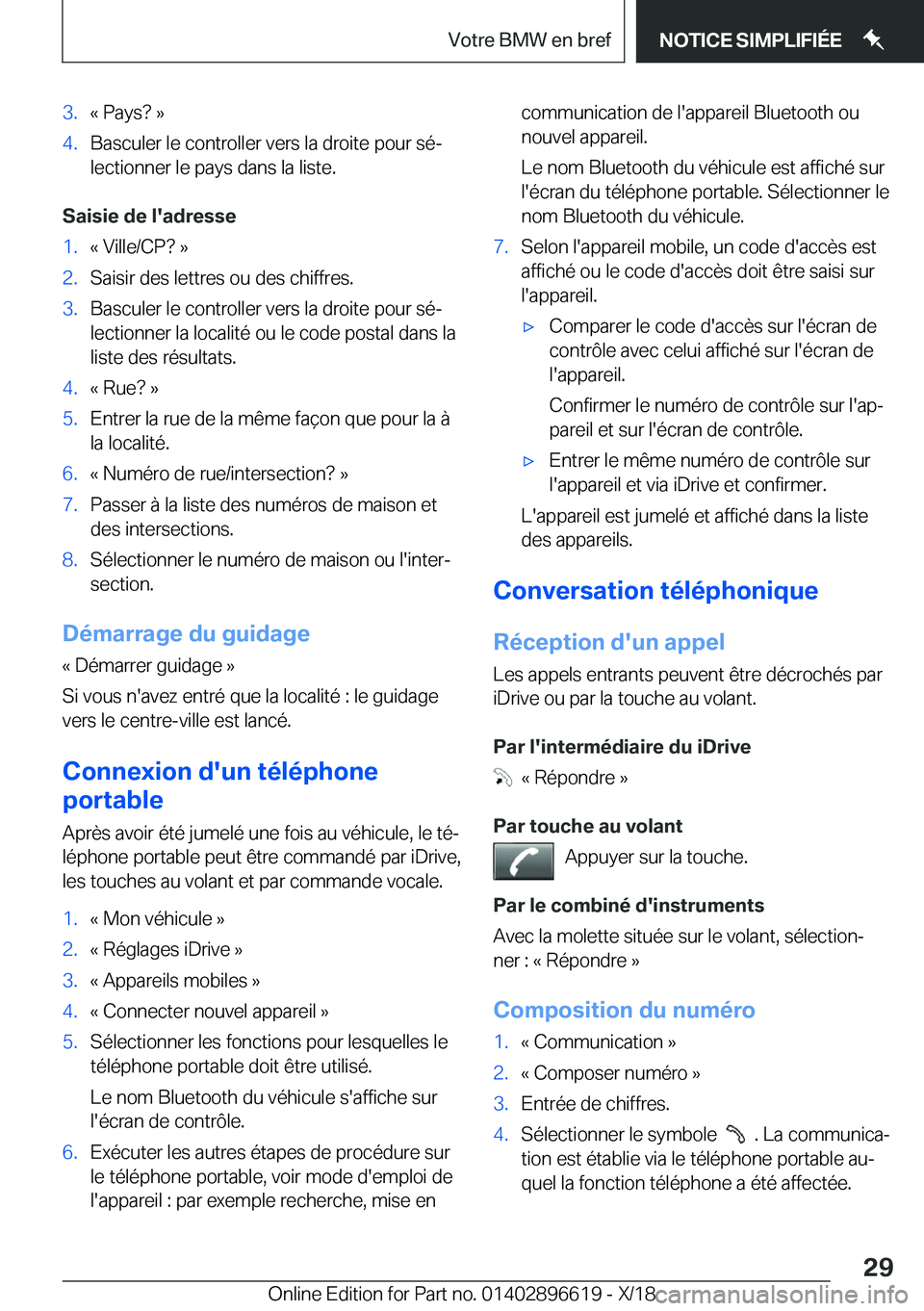 BMW M2 2019  Notices Demploi (in French) �3�.�k��P�a�y�s� ��{�4�.�B�a�s�c�u�l�e�r��l�e��c�o�n�t�r�o�l�l�e�r��v�e�r�s��l�a��d�r�o�i�t�e��p�o�u�r��s�éj�l�e�c�t�i�o�n�n�e�r��l�e��p�a�y�s��d�a�n�s��l�a��l�i�s�t�e�.
�S�a�i�s�i�e�
