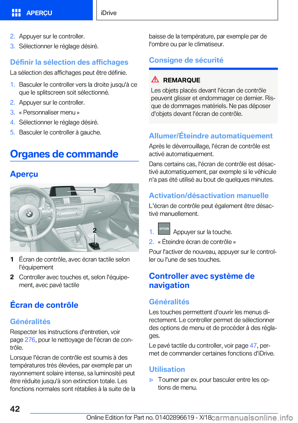 BMW M2 2019  Notices Demploi (in French) �2�.�A�p�p�u�y�e�r��s�u�r��l�e��c�o�n�t�r�o�l�l�e�r�.�3�.�S�é�l�e�c�t�i�o�n�n�e�r��l�e��r�é�g�l�a�g�e��d�é�s�i�r�é�.
�D�é�f�i�n�i�r��l�a��s�é�l�e�c�t�i�o�n��d�e�s��a�f�f�i�c�h�a�g�e�s
