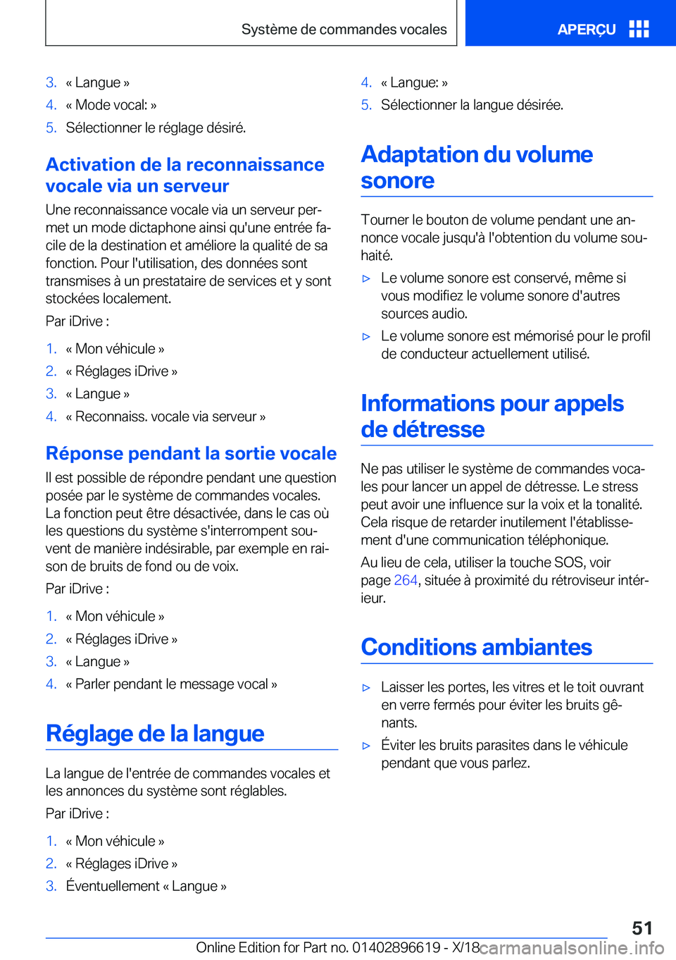 BMW M2 2019  Notices Demploi (in French) �3�.�k��L�a�n�g�u�e��{�4�.�k��M�o�d�e��v�o�c�a�l�:��{�5�.�S�é�l�e�c�t�i�o�n�n�e�r��l�e��r�é�g�l�a�g�e��d�é�s�i�r�é�.
�A�c�t�i�v�a�t�i�o�n��d�e��l�a��r�e�c�o�n�n�a�i�s�s�a�n�c�e
�v�o�c�a
