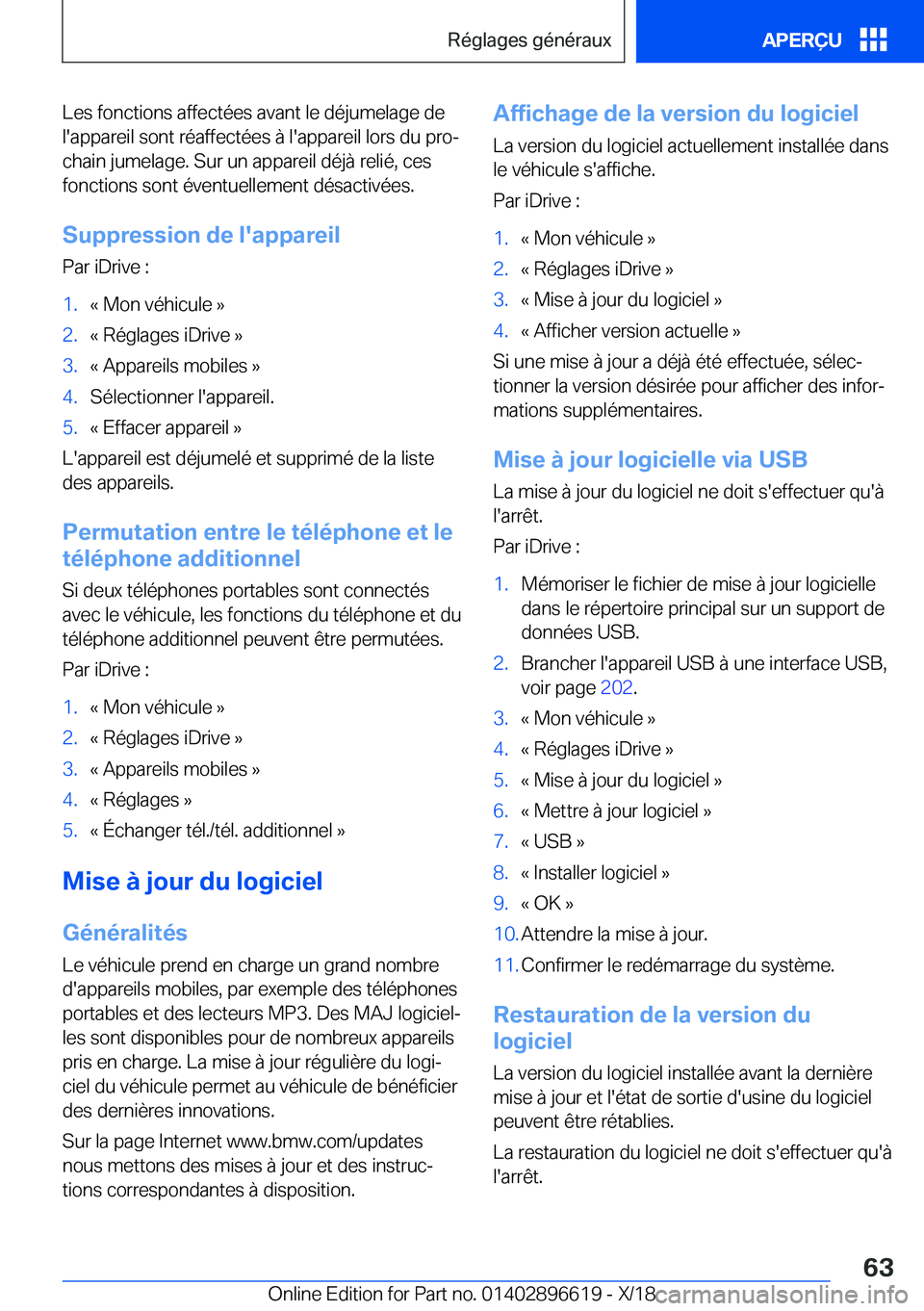 BMW M2 2019  Notices Demploi (in French) �L�e�s��f�o�n�c�t�i�o�n�s��a�f�f�e�c�t�é�e�s��a�v�a�n�t��l�e��d�é�j�u�m�e�l�a�g�e��d�e
�l�'�a�p�p�a�r�e�i�l��s�o�n�t��r�é�a�f�f�e�c�t�é�e�s��