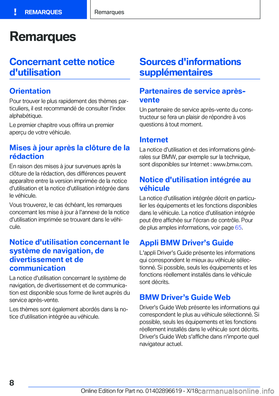 BMW M2 2019  Notices Demploi (in French) �R�e�m�a�r�q�u�e�s�C�o�n�c�e�r�n�a�n�t��c�e�t�t�e��n�o�t�i�c�e�d�'�u�t�i�l�i�s�a�t�i�o�n
�O�r�i�e�n�t�a�t�i�o�n �P�o�u�r��t�r�o�u�v�e�r��l�e��p�l�u�s��r�a�p�i�d�e�m�e�n�t��d�e�s��t�h�è�m�