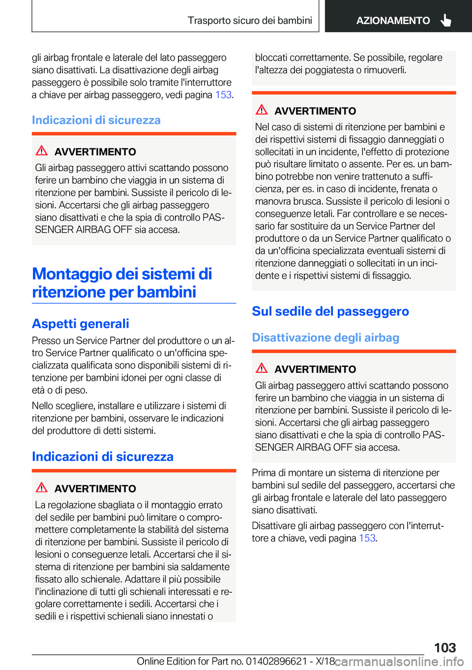 BMW M2 2019  Libretti Di Uso E manutenzione (in Italian) �g�l�i��a�i�r�b�a�g��f�r�o�n�t�a�l�e��e��l�a�t�e�r�a�l�e��d�e�l��l�a�t�o��p�a�s�s�e�g�g�e�r�o�s�i�a�n�o��d�i�s�a�t�t�i�v�a�t�i�.��L�a��d�i�s�a�t�t�i�v�a�z�i�o�n�e��d�e�g�l�i��a�i�r�b�a�g
�