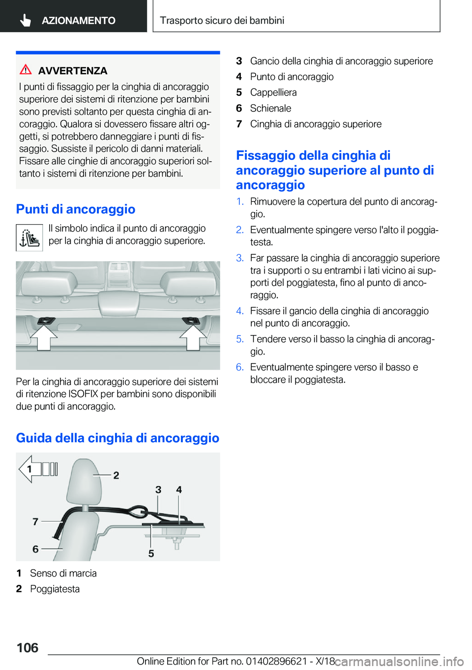 BMW M2 2019  Libretti Di Uso E manutenzione (in Italian) �A�V�V�E�R�T�E�N�;�A
�I��p�u�n�t�i��d�i��f�i�s�s�a�g�g�i�o��p�e�r��l�a��c�i�n�g�h�i�a��d�i��a�n�c�o�r�a�g�g�i�o
�s�u�p�e�r�i�o�r�e��d�e�i��s�i�s�t�e�m�i��d�i��r�i�t�e�n�z�i�o�n�e��p�e�r�