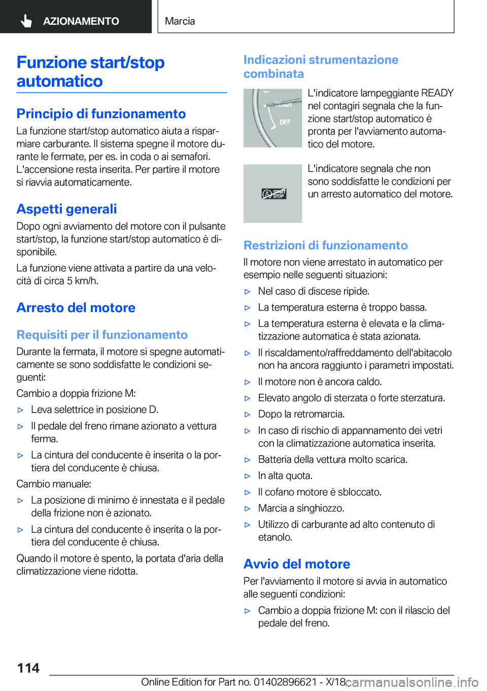 BMW M2 2019  Libretti Di Uso E manutenzione (in Italian) �F�u�n�z�i�o�n�e��s�t�a�r�t�/�s�t�o�p�a�u�t�o�m�a�t�i�c�o
�P�r�i�n�c�i�p�i�o��d�i��f�u�n�z�i�o�n�a�m�e�n�t�o �L�a��f�u�n�z�i�o�n�e��s�t�a�r�t�/�s�t�o�p��a�u�t�o�m�a�t�i�c�o��a�i�u�t�a��a��r�i