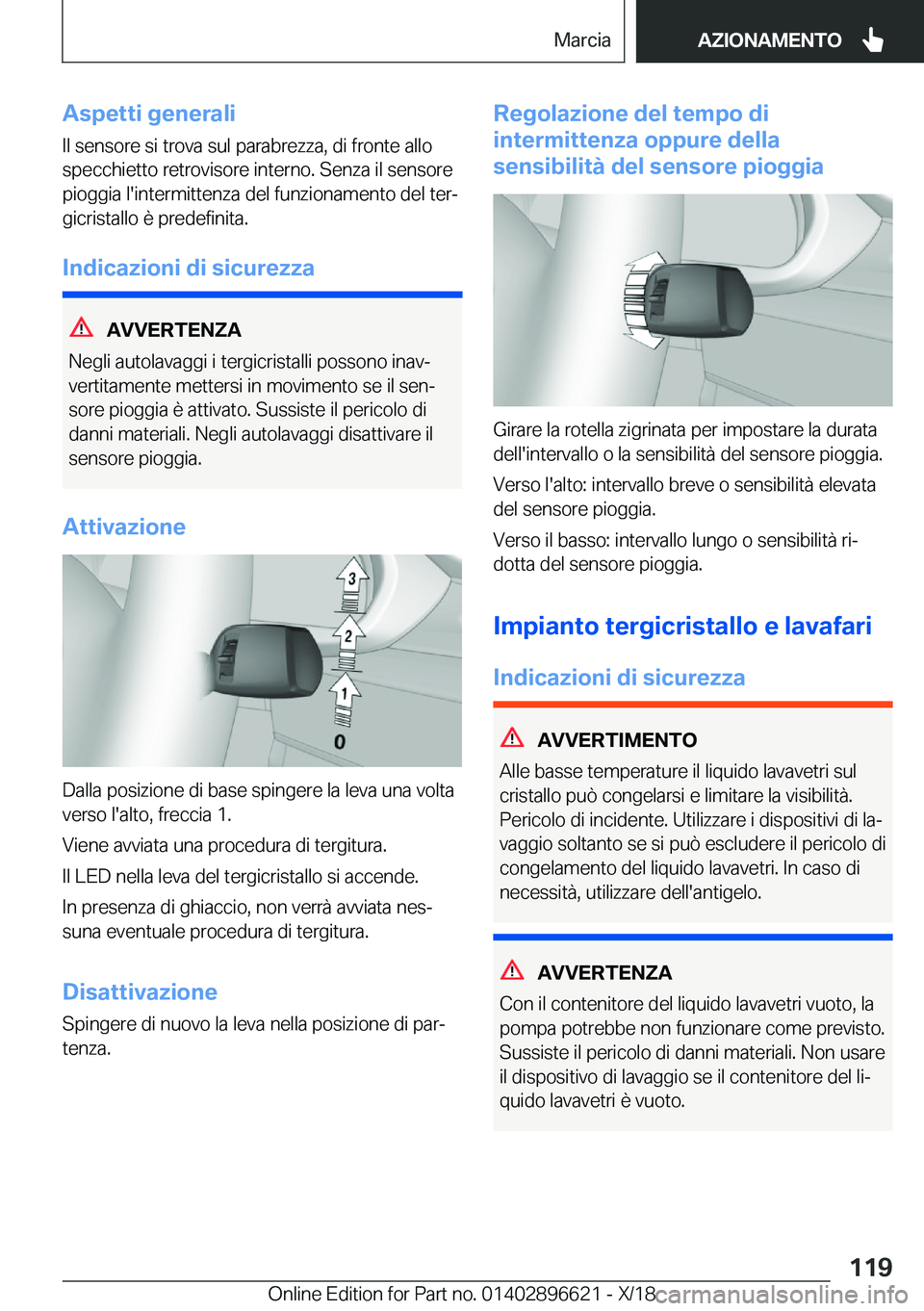 BMW M2 2019  Libretti Di Uso E manutenzione (in Italian) �A�s�p�e�t�t�i��g�e�n�e�r�a�l�i
�I�l��s�e�n�s�o�r�e��s�i��t�r�o�v�a��s�u�l��p�a�r�a�b�r�e�z�z�a�,��d�i��f�r�o�n�t�e��a�l�l�o
�s�p�e�c�c�h�i�e�t�t�o��r�e�t�r�o�v�i�s�o�r�e��i�n�t�e�r�n�o�.�