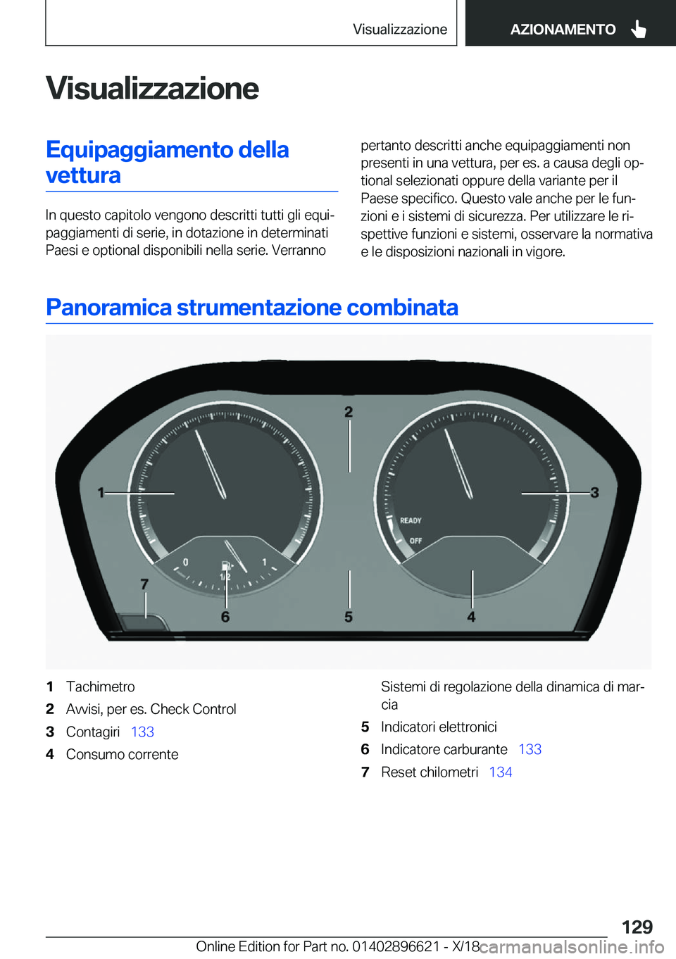 BMW M2 2019  Libretti Di Uso E manutenzione (in Italian) �V�i�s�u�a�l�i�z�z�a�z�i�o�n�e�E�q�u�i�p�a�g�g�i�a�m�e�n�t�o��d�e�l�l�a�v�e�t�t�u�r�a
�I�n��q�u�e�s�t�o��c�a�p�i�t�o�l�o��v�e�n�g�o�n�o��d�e�s�c�r�i�t�t�i��t�u�t�t�i��g�l�i��e�q�u�iª
�p�a�g�