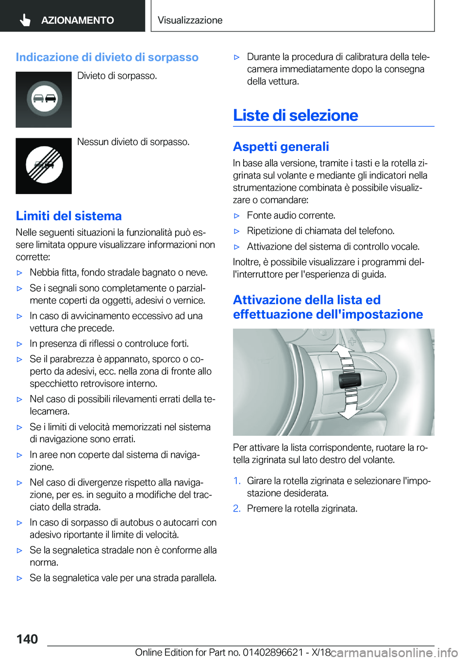 BMW M2 2019  Libretti Di Uso E manutenzione (in Italian) �I�n�d�i�c�a�z�i�o�n�e��d�i��d�i�v�i�e�t�o��d�i��s�o�r�p�a�s�s�o�D�i�v�i�e�t�o��d�i��s�o�r�p�a�s�s�o�.
�N�e�s�s�u�n��d�i�v�i�e�t�o��d�i��s�o�r�p�a�s�s�o�.
�L�i�m�i�t�i��d�e�l��s�i�s�t�e�m�a