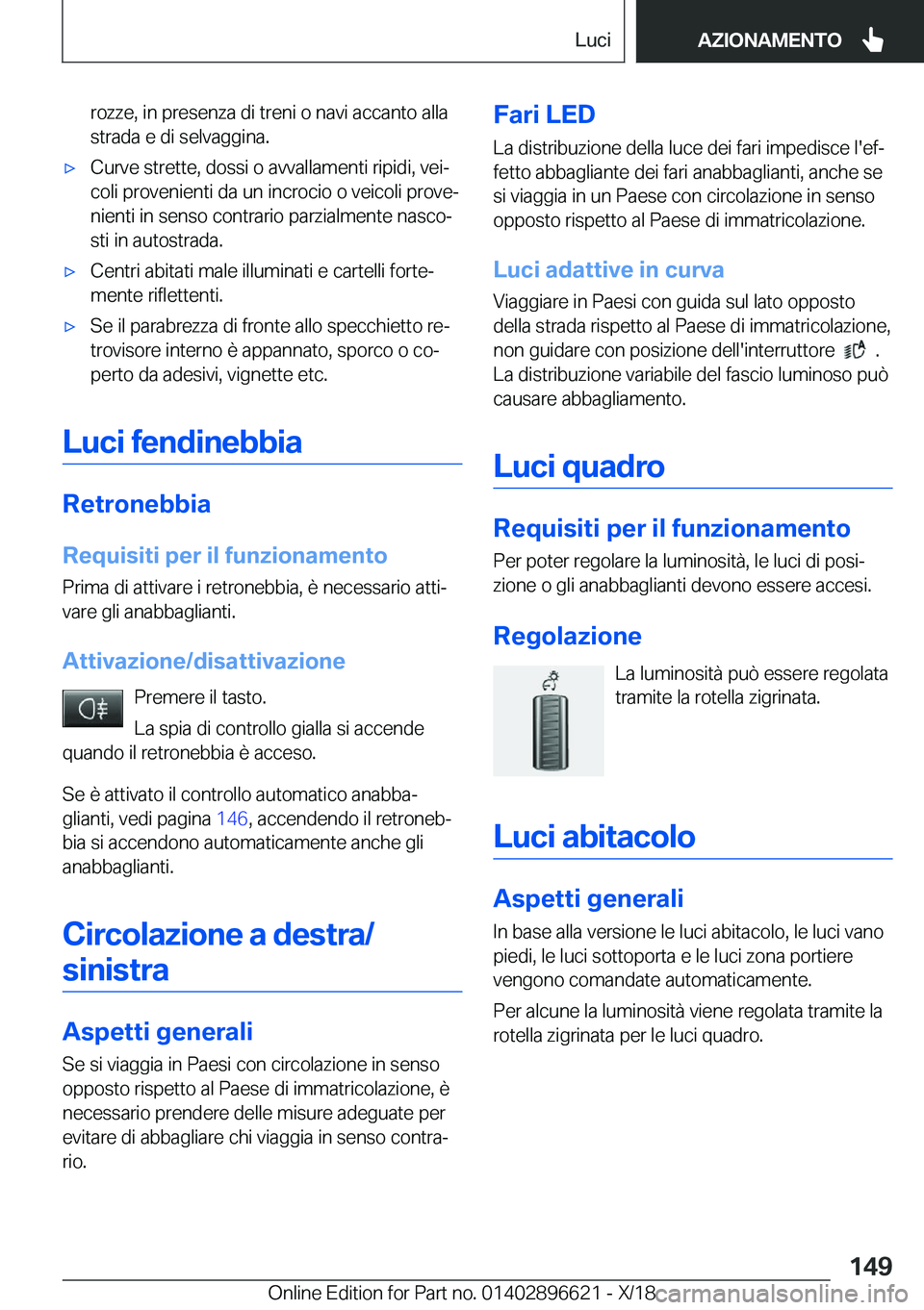 BMW M2 2019  Libretti Di Uso E manutenzione (in Italian) �r�o�z�z�e�,��i�n��p�r�e�s�e�n�z�a��d�i��t�r�e�n�i��o��n�a�v�i��a�c�c�a�n�t�o��a�l�l�a�s�t�r�a�d�a��e��d�i��s�e�l�v�a�g�g�i�n�a�.'x�C�u�r�v�e��s�t�r�e�t�t�e�,��d�o�s�s�i��o��a�v�v�a