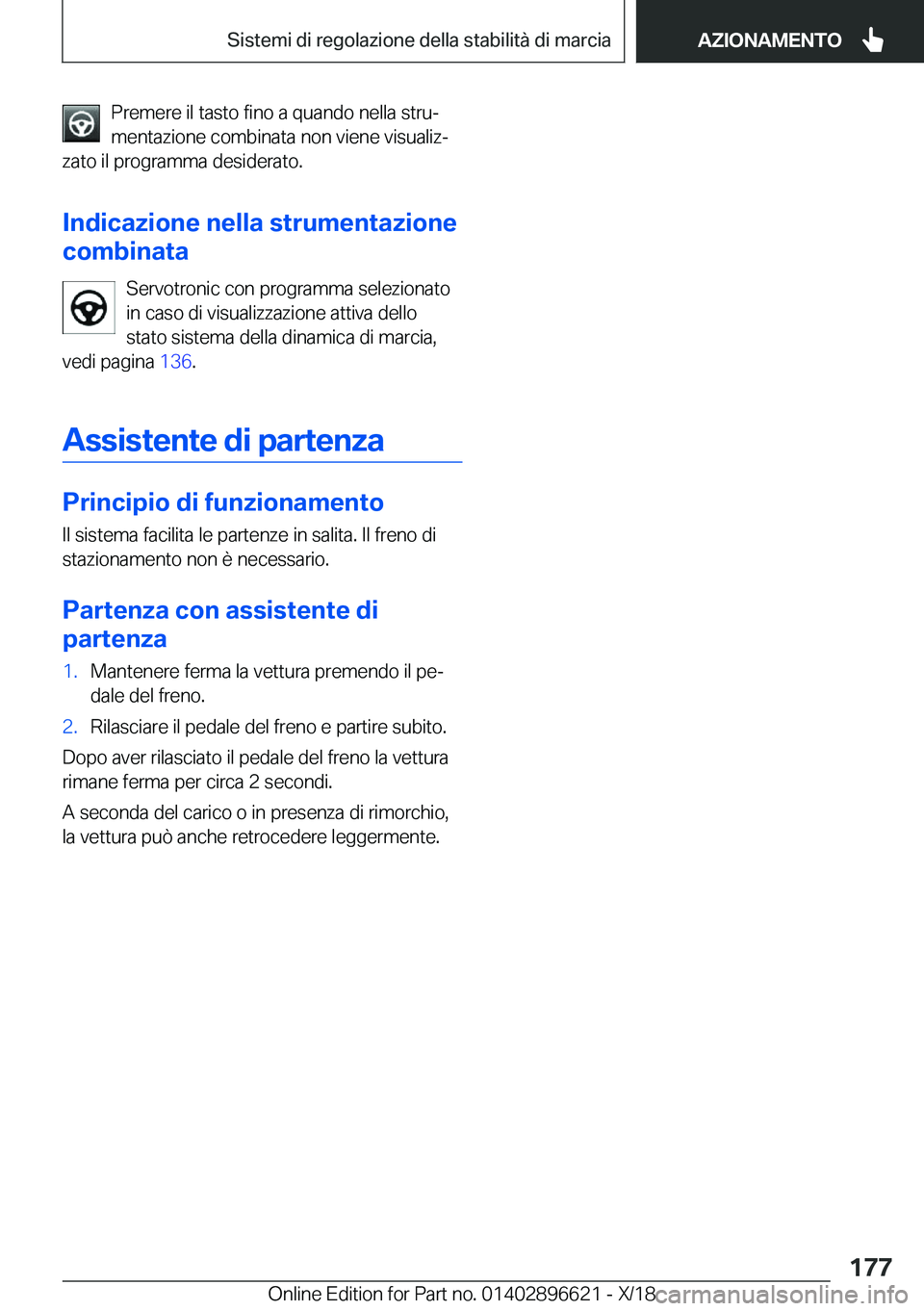 BMW M2 2019  Libretti Di Uso E manutenzione (in Italian) �P�r�e�m�e�r�e��i�l��t�a�s�t�o��f�i�n�o��a��q�u�a�n�d�o��n�e�l�l�a��s�t�r�uª
�m�e�n�t�a�z�i�o�n�e��c�o�m�b�i�n�a�t�a��n�o�n��v�i�e�n�e��v�i�s�u�a�l�i�zª
�z�a�t�o��i�l��p�r�o�g�r�a�m�m