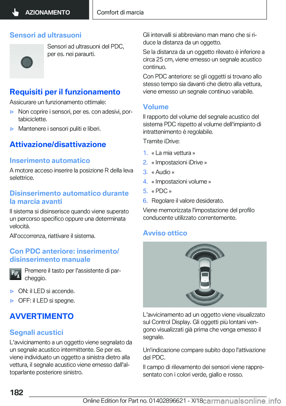 BMW M2 2019  Libretti Di Uso E manutenzione (in Italian) �S�e�n�s�o�r�i��a�d��u�l�t�r�a�s�u�o�n�i�S�e�n�s�o�r�i��a�d��u�l�t�r�a�s�u�o�n�i��d�e�l��P�D�C�,�p�e�r��e�s�.��n�e�i��p�a�r�a�u�r�t�i�.
�R�e�q�u�i�s�i�t�i��p�e�r��i�l��f�u�n�z�i�o�n�a�m�e�