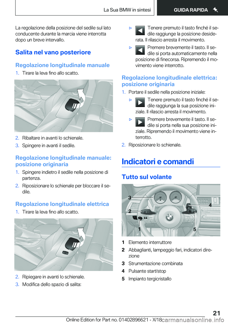 BMW M2 2019  Libretti Di Uso E manutenzione (in Italian) �L�a��r�e�g�o�l�a�z�i�o�n�e��d�e�l�l�a��p�o�s�i�z�i�o�n�e��d�e�l��s�e�d�i�l�e��s�u�l��l�a�t�o
�c�o�n�d�u�c�e�n�t�e��d�u�r�a�n�t�e��l�a��m�a�r�c�i�a��v�i�e�n�e��i�n�t�e�r�r�o�t�t�a �d�o�p�o