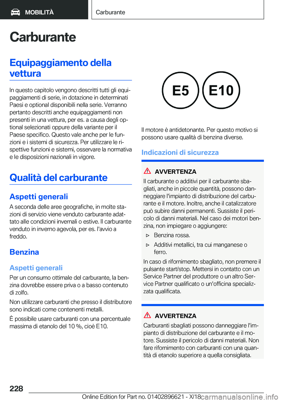 BMW M2 2019  Libretti Di Uso E manutenzione (in Italian) �C�a�r�b�u�r�a�n�t�e�E�q�u�i�p�a�g�g�i�a�m�e�n�t�o��d�e�l�l�a�v�e�t�t�u�r�a
�I�n��q�u�e�s�t�o��c�a�p�i�t�o�l�o��v�e�n�g�o�n�o��d�e�s�c�r�i�t�t�i��t�u�t�t�i��g�l�i��e�q�u�iª
�p�a�g�g�i�a�m�e�