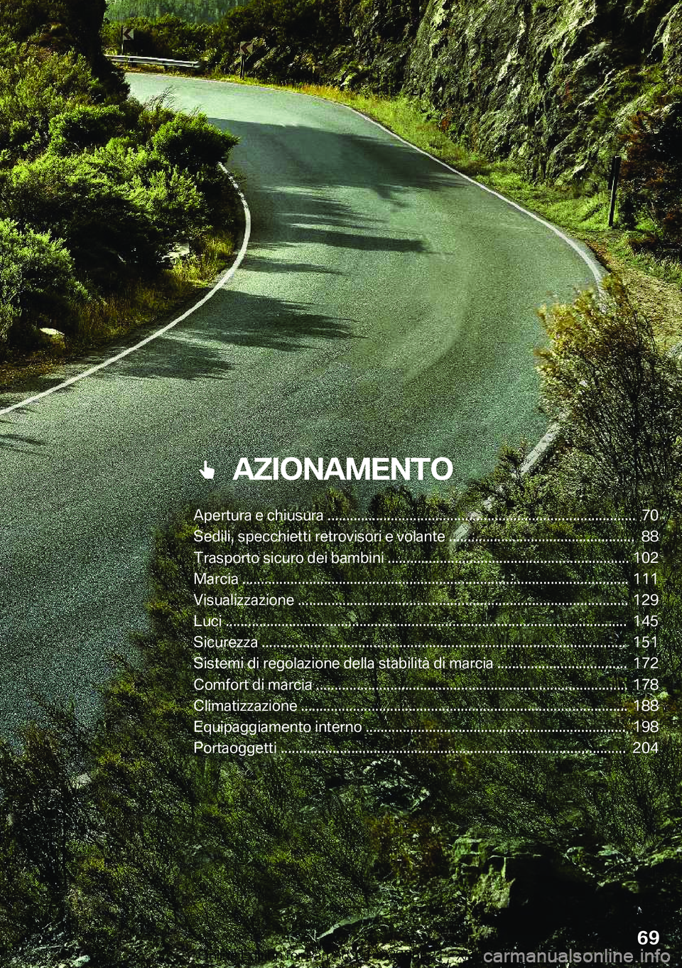 BMW M2 2019  Libretti Di Uso E manutenzione (in Italian) ���A�;�I�O�N�A�M�E�N�T�O
�A�p�e�r�t�u�r�a��e��c�h�i�u�s�u�r�a��������������������������������������������������������������������
