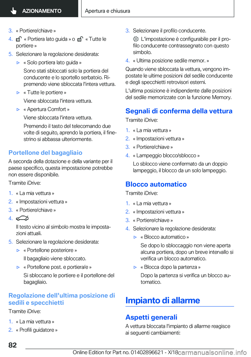 BMW M2 2019  Libretti Di Uso E manutenzione (in Italian) �3�.�«��P�o�r�t�i�e�r�e�/�c�h�i�a�v�e��{�4�.���«��P�o�r�t�i�e�r�a��l�a�t�o��g�u�i�d�a��{��o�����«��T�u�t�t�e��l�e
�p�o�r�t�i�e�r�e��{�5�.�S�e�l�e�z�i�o�n�a�r�e��l�a��r�e�g�o�l�a�z