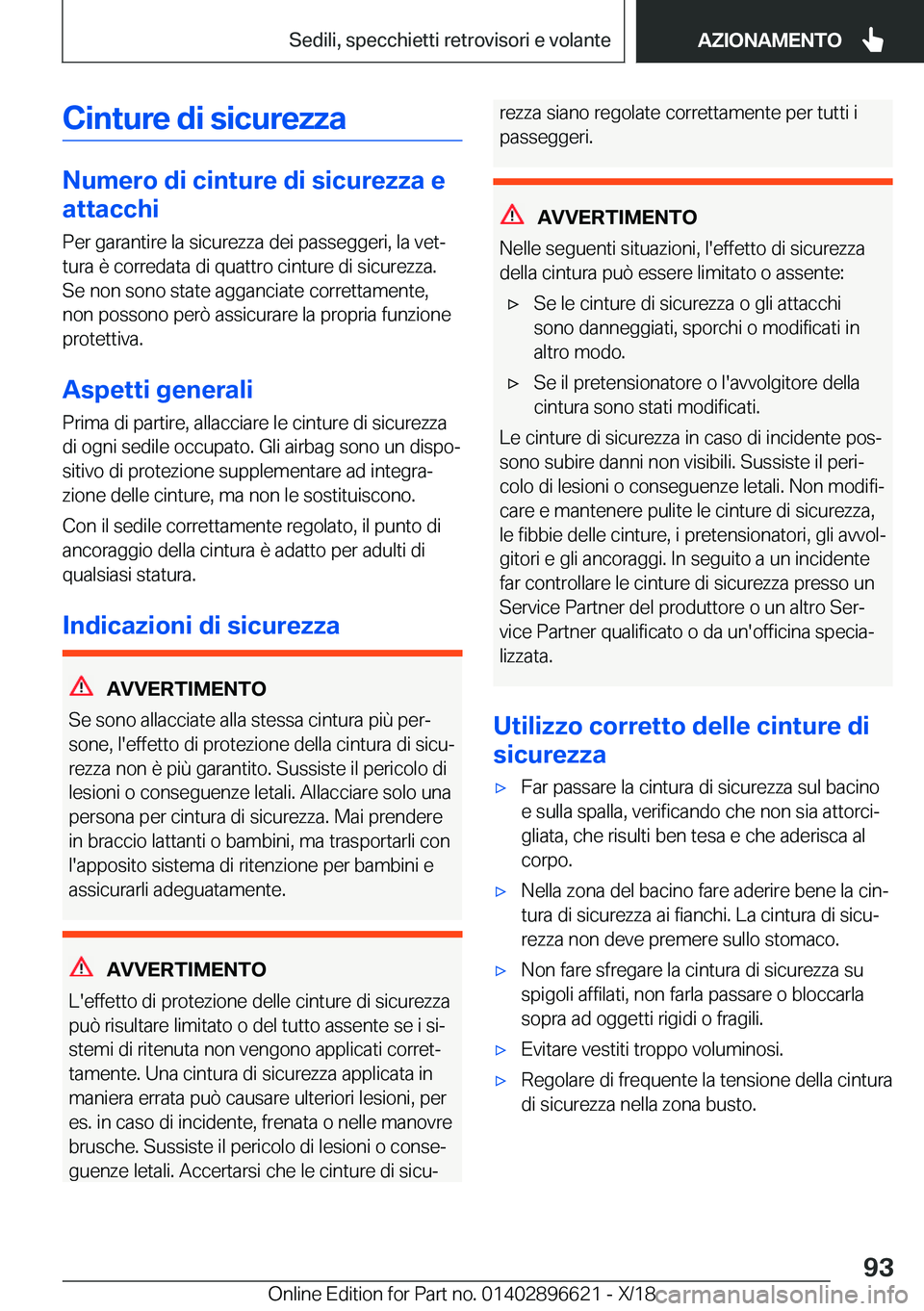 BMW M2 2019  Libretti Di Uso E manutenzione (in Italian) �C�i�n�t�u�r�e��d�i��s�i�c�u�r�e�z�z�a
�N�u�m�e�r�o��d�i��c�i�n�t�u�r�e��d�i��s�i�c�u�r�e�z�z�a��e
�a�t�t�a�c�c�h�i
�P�e�r��g�a�r�a�n�t�i�r�e��l�a��s�i�c�u�r�e�z�z�a��d�e�i��p�a�s�s�e�g�g�