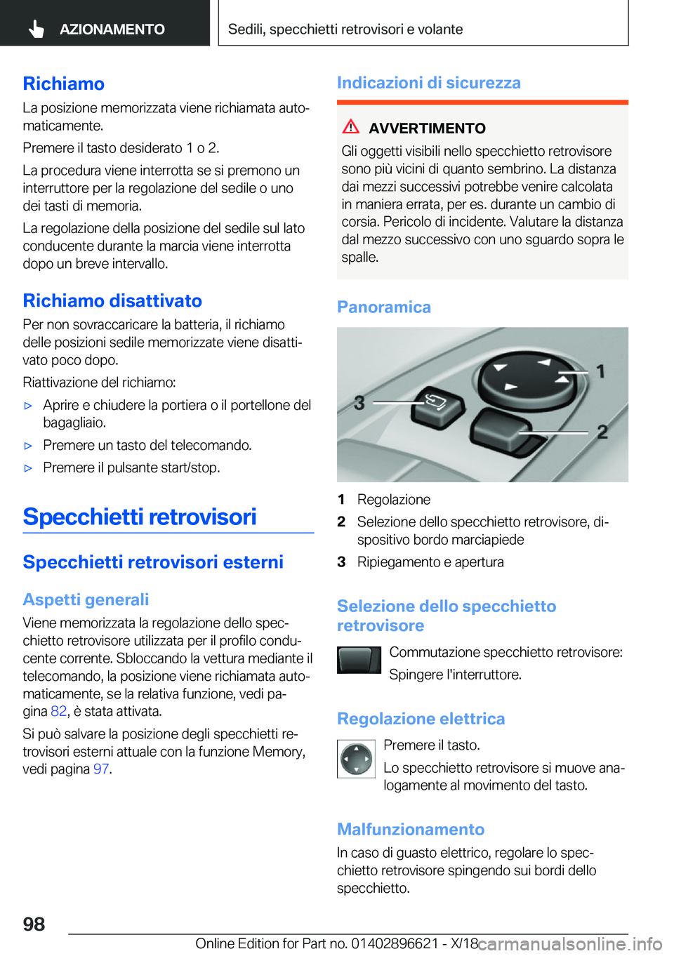 BMW M2 2019  Libretti Di Uso E manutenzione (in Italian) �R�i�c�h�i�a�m�o�L�a��p�o�s�i�z�i�o�n�e��m�e�m�o�r�i�z�z�a�t�a��v�i�e�n�e��r�i�c�h�i�a�m�a�t�a��a�u�t�oª�m�a�t�i�c�a�m�e�n�t�e�.
�P�r�e�m�e�r�e��i�l��t�a�s�t�o��d�e�s�i�d�e�r�a�t�o��1��o�