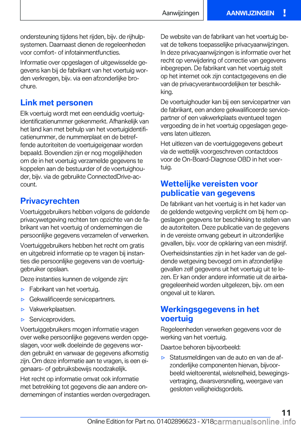 BMW M2 2019  Instructieboekjes (in Dutch) �o�n�d�e�r�s�t�e�u�n�i�n�g��t�i�j�d�e�n�s��h�e�t��r�i�j�d�e�n�,��b�i�j�v�.��d�e��r�i�j�h�u�l�pj�s�y�s�t�e�m�e�n�.��D�a�a�r�n�a�a�s�t��d�i�e�n�e�n��d�e��r�e�g�e�l�e�e�n�h�e�d�e�n
�v�o�o�r��