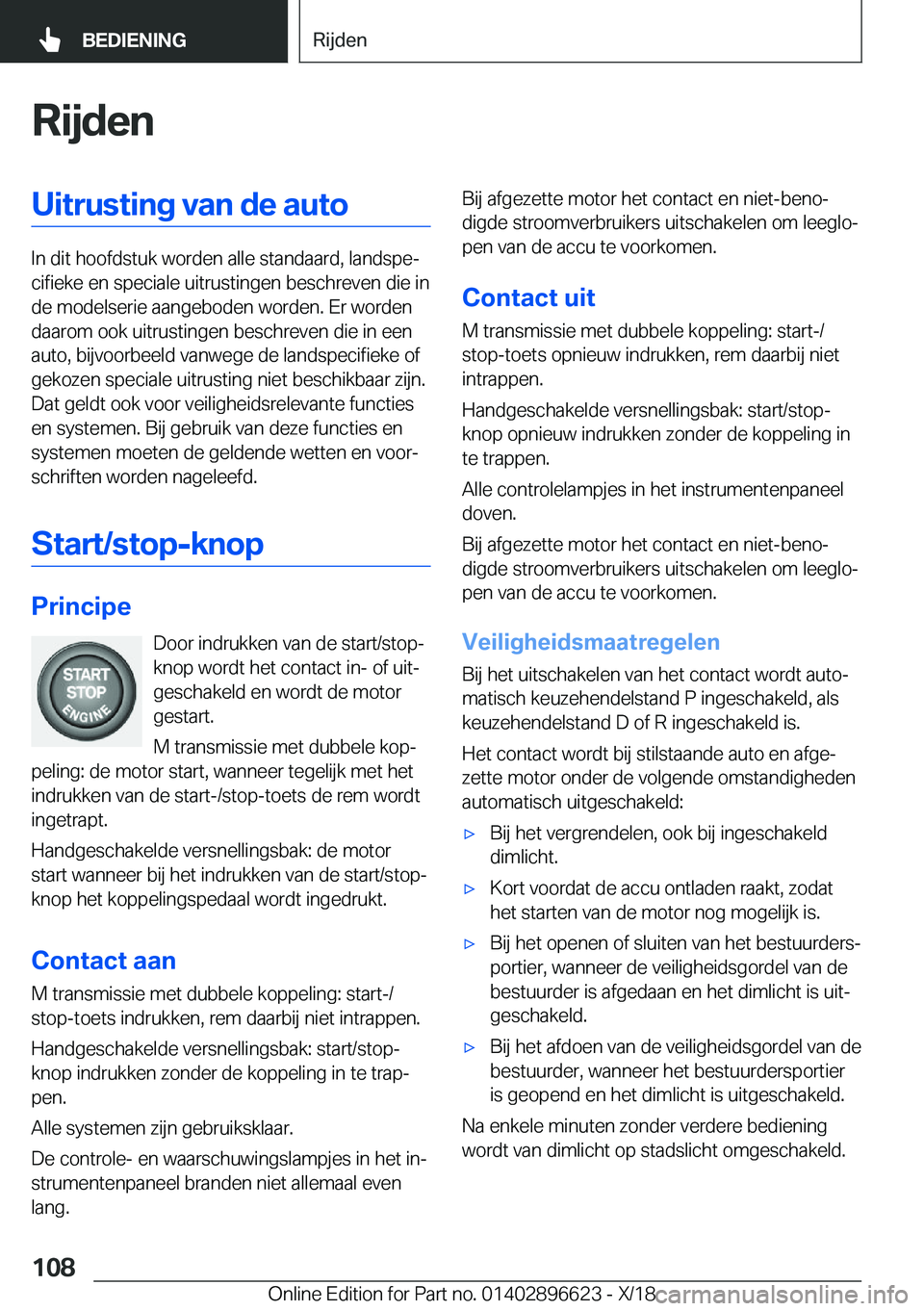 BMW M2 2019  Instructieboekjes (in Dutch) �R�i�j�d�e�n�U�i�t�r�u�s�t�i�n�g��v�a�n��d�e��a�u�t�o
�I�n��d�i�t��h�o�o�f�d�s�t�u�k��w�o�r�d�e�n��a�l�l�e��s�t�a�n�d�a�a�r�d�,��l�a�n�d�s�p�ej�c�i�f�i�e�k�e��e�n��s�p�e�c�i�a�l�e��u�i�t�