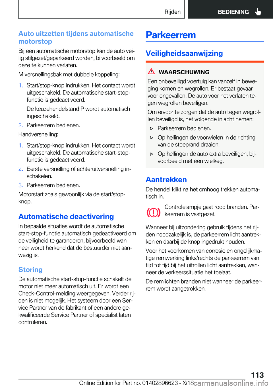 BMW M2 2019  Instructieboekjes (in Dutch) �A�u�t�o��u�i�t�z�e�t�t�e�n��t�i�j�d�e�n�s��a�u�t�o�m�a�t�i�s�c�h�e
�m�o�t�o�r�s�t�o�p
�B�i�j��e�e�n��a�u�t�o�m�a�t�i�s�c�h�e��m�o�t�o�r�s�t�o�p��k�a�n��d�e��a�u�t�o��v�e�ij
�l�i�g��s�t�i�