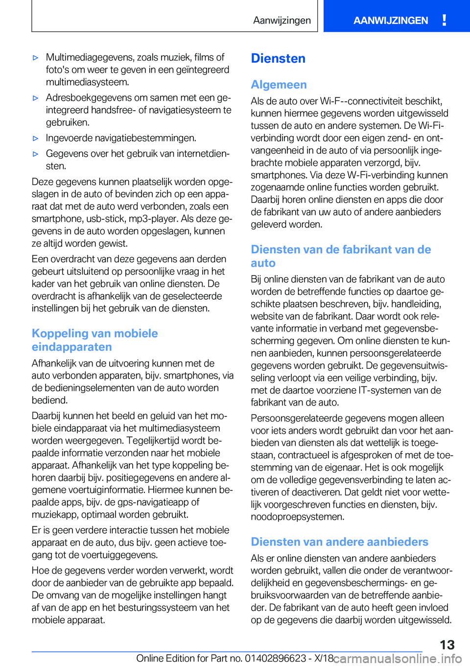BMW M2 2019  Instructieboekjes (in Dutch) 'x�M�u�l�t�i�m�e�d�i�a�g�e�g�e�v�e�n�s�,��z�o�a�l�s��m�u�z�i�e�k�,��f�i�l�m�s��o�f�f�o�t�o�'�s��o�m��w�e�e�r��t�e��g�e�v�e�n��i�n��e�e�n��g�e�