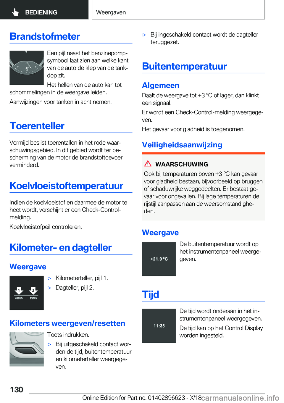 BMW M2 2019  Instructieboekjes (in Dutch) �B�r�a�n�d�s�t�o�f�m�e�t�e�r
�E�e�n��p�i�j�l��n�a�a�s�t��h�e�t��b�e�n�z�i�n�e�p�o�m�pj
�s�y�m�b�o�o�l��l�a�a�t��z�i�e�n��a�a�n��w�e�l�k�e��k�a�n�t
�v�a�n��d�e��a�u�t�o��d�e��k�l�e�p��v�