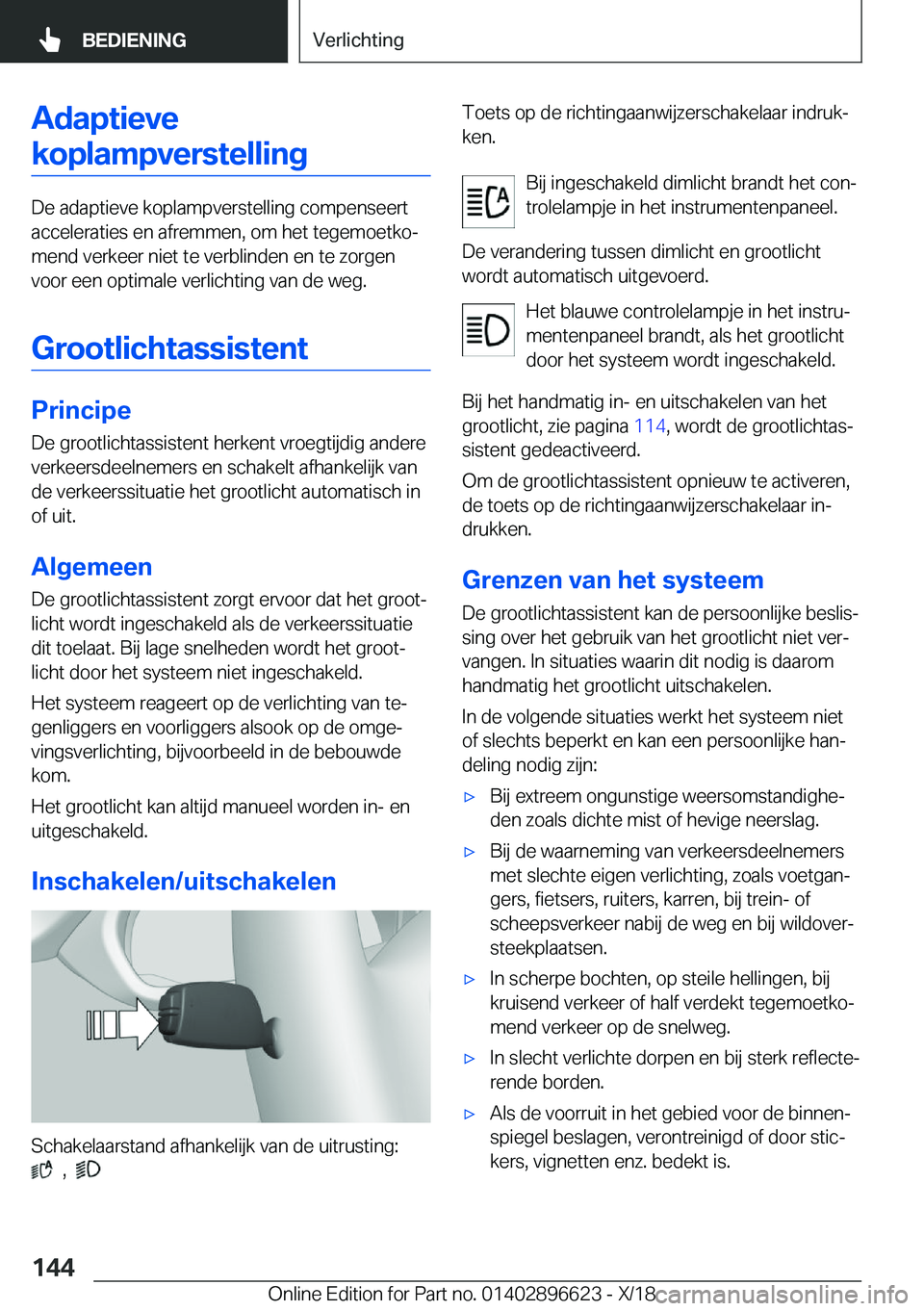 BMW M2 2019  Instructieboekjes (in Dutch) �A�d�a�p�t�i�e�v�e�k�o�p�l�a�m�p�v�e�r�s�t�e�l�l�i�n�g
�D�e��a�d�a�p�t�i�e�v�e��k�o�p�l�a�m�p�v�e�r�s�t�e�l�l�i�n�g��c�o�m�p�e�n�s�e�e�r�t�a�c�c�e�l�e�r�a�t�i�e�s��e�n��a�f�r�e�m�m�e�n�,��o�m��