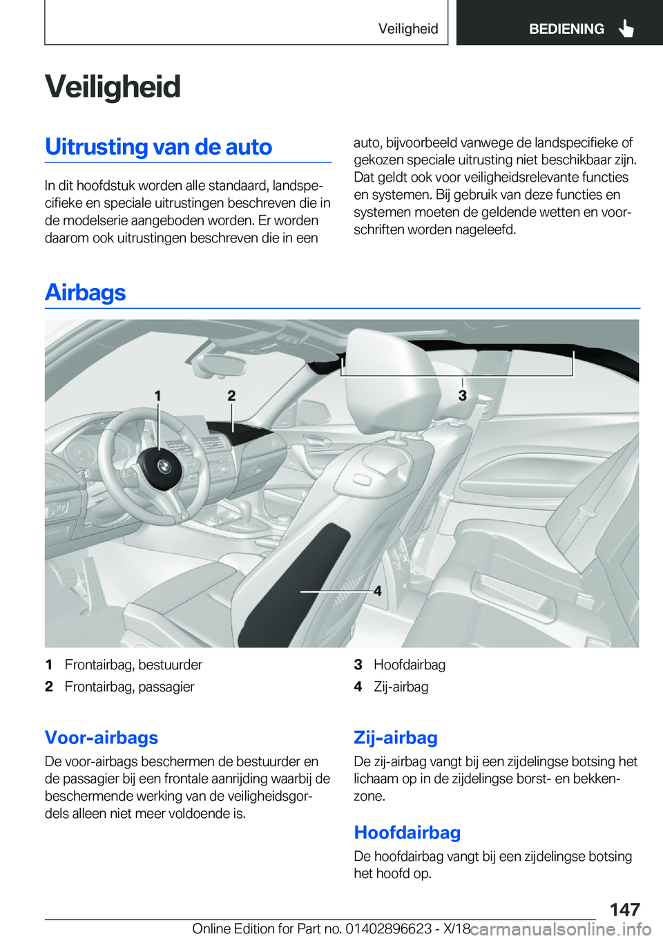 BMW M2 2019  Instructieboekjes (in Dutch) �V�e�i�l�i�g�h�e�i�d�U�i�t�r�u�s�t�i�n�g��v�a�n��d�e��a�u�t�o
�I�n��d�i�t��h�o�o�f�d�s�t�u�k��w�o�r�d�e�n��a�l�l�e��s�t�a�n�d�a�a�r�d�,��l�a�n�d�s�p�ej�c�i�f�i�e�k�e��e�n��s�p�e�c�i�a�l�e�