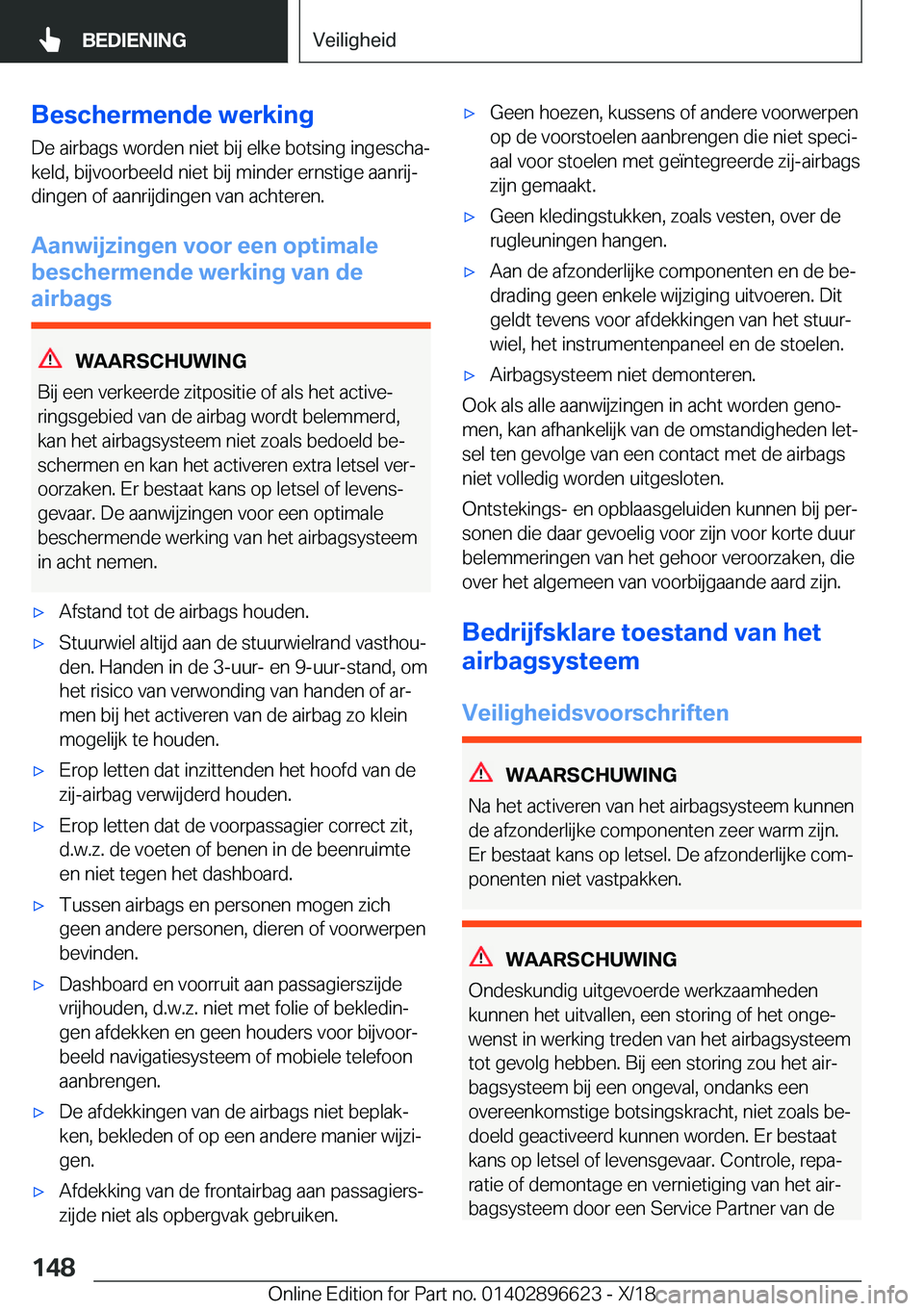 BMW M2 2019  Instructieboekjes (in Dutch) �B�e�s�c�h�e�r�m�e�n�d�e��w�e�r�k�i�n�g�D�e��a�i�r�b�a�g�s��w�o�r�d�e�n��n�i�e�t��b�i�j��e�l�k�e��b�o�t�s�i�n�g��i�n�g�e�s�c�h�aj
�k�e�l�d�,��b�i�j�v�o�o�r�b�e�e�l�d��n�i�e�t��b�i�j��m�i�