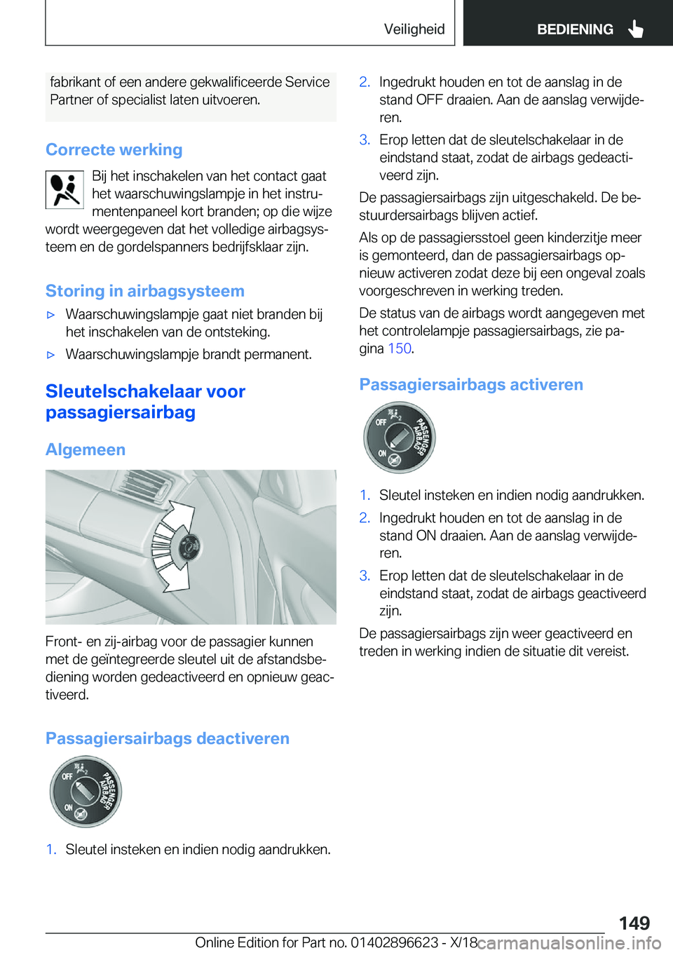 BMW M2 2019  Instructieboekjes (in Dutch) �f�a�b�r�i�k�a�n�t��o�f��e�e�n��a�n�d�e�r�e��g�e�k�w�a�l�i�f�i�c�e�e�r�d�e��S�e�r�v�i�c�e
�P�a�r�t�n�e�r��o�f��s�p�e�c�i�a�l�i�s�t��l�a�t�e�n��u�i�t�v�o�e�r�e�n�.
�C�o�r�r�e�c�t�e��w�e�r�k�i