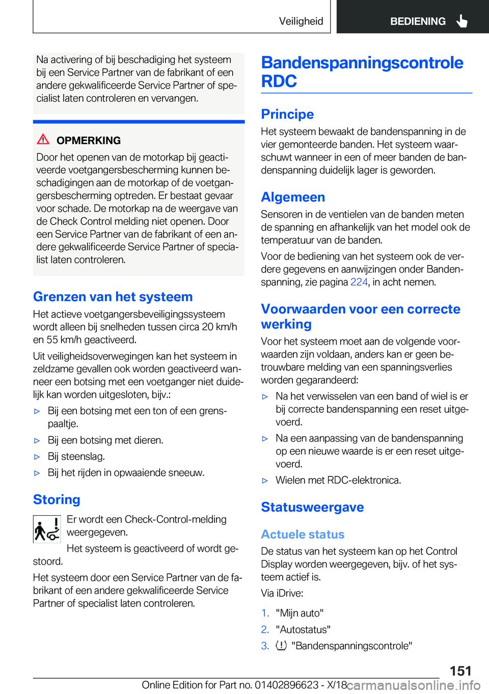BMW M2 2019  Instructieboekjes (in Dutch) �N�a��a�c�t�i�v�e�r�i�n�g��o�f��b�i�j��b�e�s�c�h�a�d�i�g�i�n�g��h�e�t��s�y�s�t�e�e�m
�b�i�j��e�e�n��S�e�r�v�i�c�e��P�a�r�t�n�e�r��v�a�n��d�e��f�a�b�r�i�k�a�n�t��o�f��e�e�n �a�n�d�e�r�e�