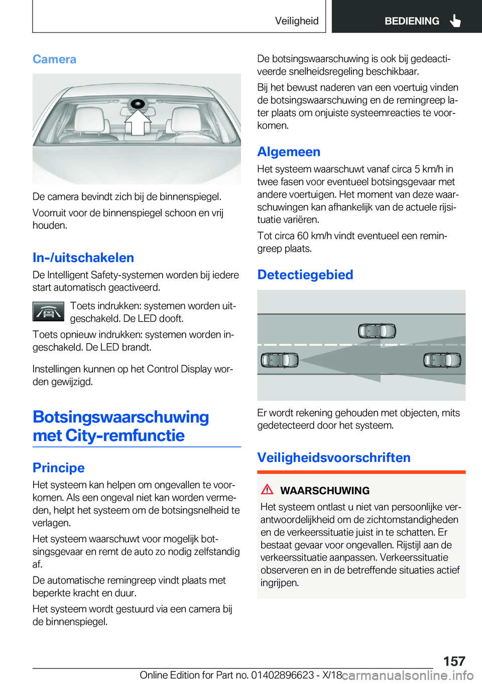 BMW M2 2019  Instructieboekjes (in Dutch) �C�a�m�e�r�a
�D�e��c�a�m�e�r�a��b�e�v�i�n�d�t��z�i�c�h��b�i�j��d�e��b�i�n�n�e�n�s�p�i�e�g�e�l�.�V�o�o�r�r�u�i�t��v�o�o�r��d�e��b�i�n�n�e�n�s�p�i�e�g�e�l��s�c�h�o�o�n��e�n��v�r�i�j
�h�o�u�d