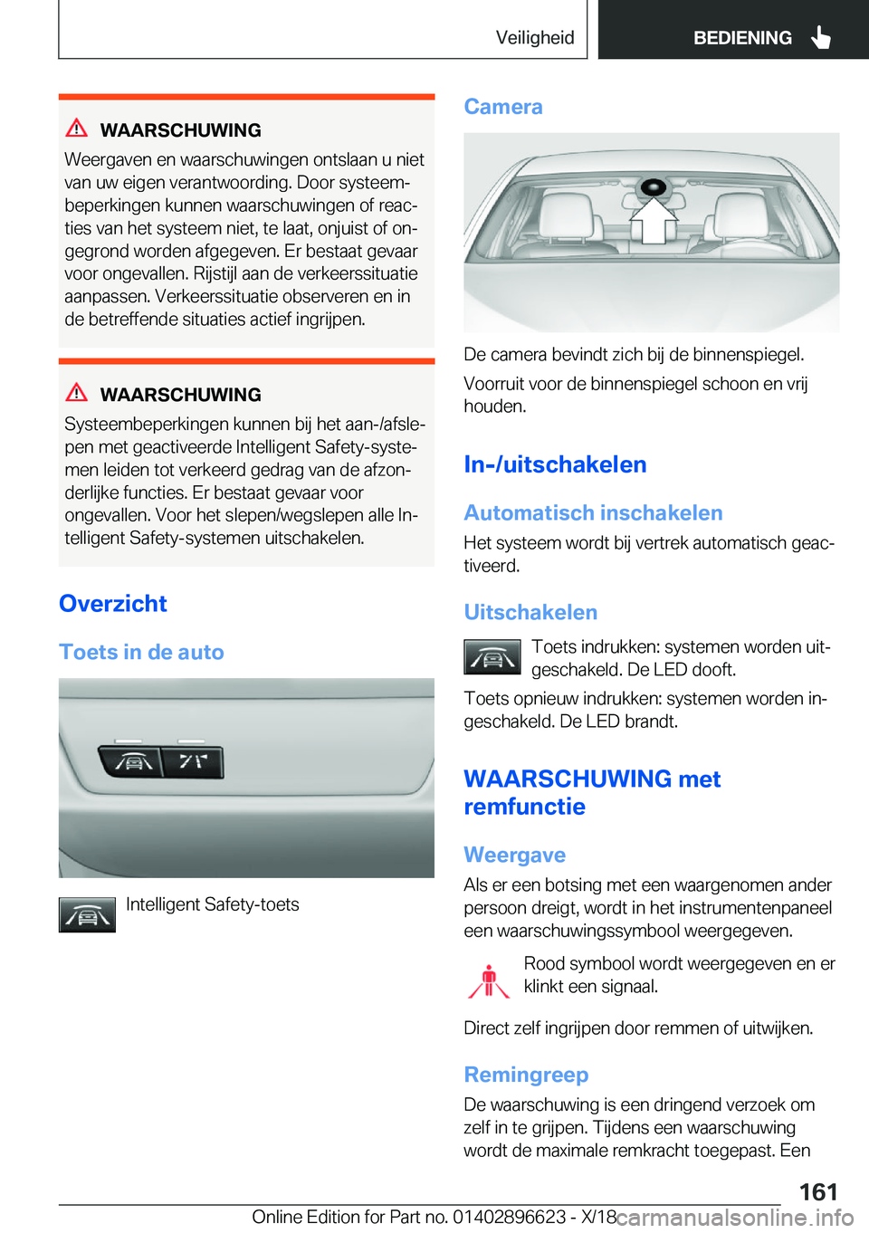 BMW M2 2019  Instructieboekjes (in Dutch) �W�A�A�R�S�C�H�U�W�I�N�G
�W�e�e�r�g�a�v�e�n��e�n��w�a�a�r�s�c�h�u�w�i�n�g�e�n��o�n�t�s�l�a�a�n��u��n�i�e�t �v�a�n��u�w��e�i�g�e�n��v�e�r�a�n�t�w�o�o�r�d�i�n�g�.��D�o�o�r��s�y�s�t�e�e�mj�b�e