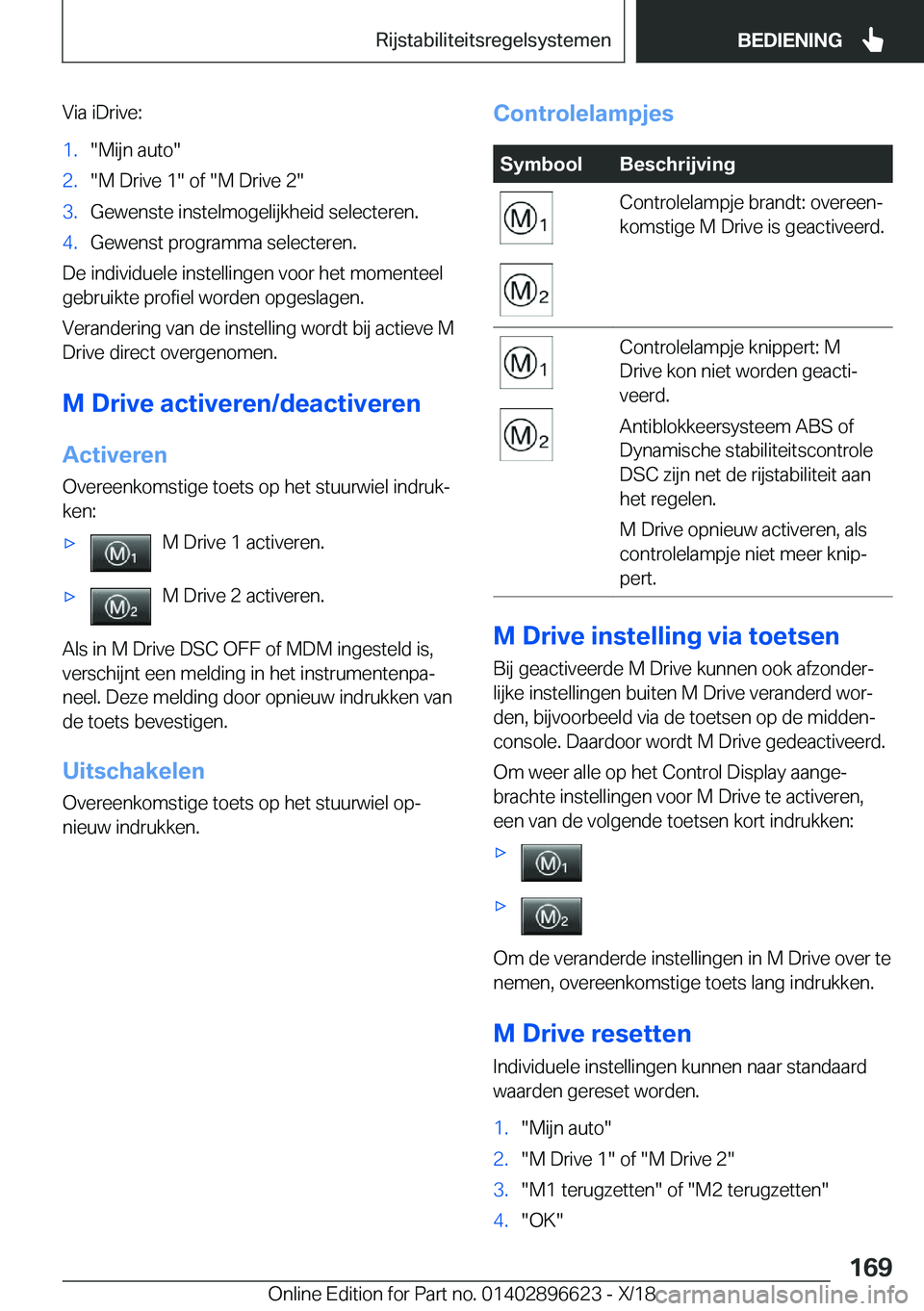 BMW M2 2019  Instructieboekjes (in Dutch) �V�i�a��i�D�r�i�v�e�:�1�.��M�i�j�n��a�u�t�o��2�.��M��D�r�i�v�e��1���o�f���M��D�r�i�v�e��2��3�.�G�e�w�e�n�s�t�e��i�n�s�t�e�l�m�o�g�e�l�i�j�k�h�e�i�d��s�e�l�e�c�t�e�r�e�n�.�4�.�G�e�w�e�n