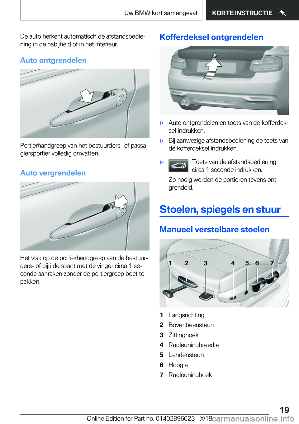 BMW M2 2019  Instructieboekjes (in Dutch) �D�e��a�u�t�o��h�e�r�k�e�n�t��a�u�t�o�m�a�t�i�s�c�h��d�e��a�f�s�t�a�n�d�s�b�e�d�i�ej�n�i�n�g��i�n��d�e��n�a�b�i�j�h�e�i�d��o�f��i�n��h�e�t��i�n�t�e�r�i�e�u�r�.
�A�u�t�o��o�n�t�g�r�e�n�d�