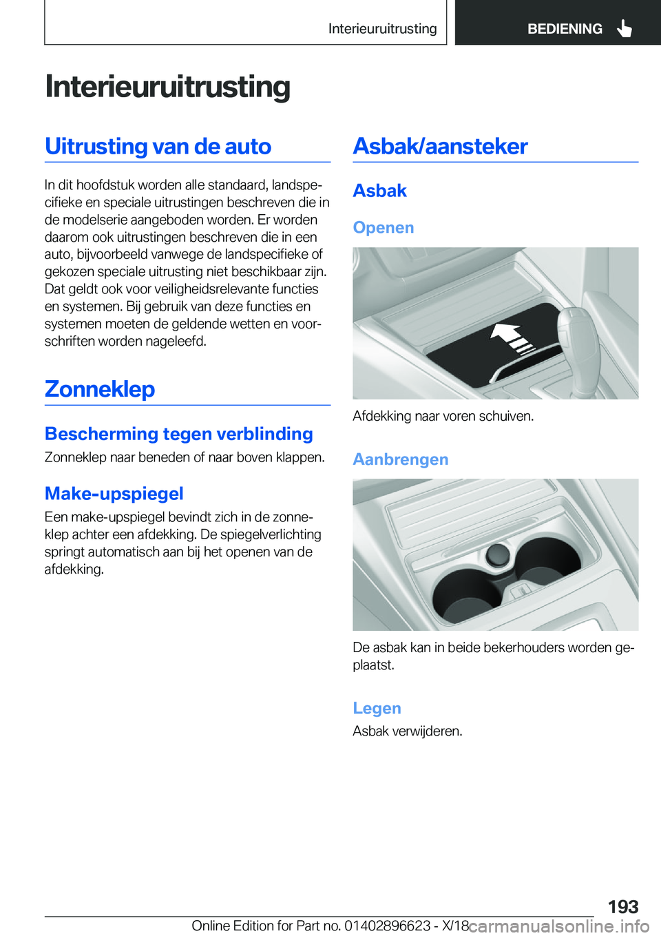 BMW M2 2019  Instructieboekjes (in Dutch) �I�n�t�e�r�i�e�u�r�u�i�t�r�u�s�t�i�n�g�U�i�t�r�u�s�t�i�n�g��v�a�n��d�e��a�u�t�o
�I�n��d�i�t��h�o�o�f�d�s�t�u�k��w�o�r�d�e�n��a�l�l�e��s�t�a�n�d�a�a�r�d�,��l�a�n�d�s�p�ej�c�i�f�i�e�k�e��e�n�