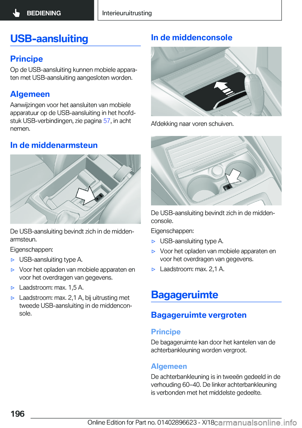 BMW M2 2019  Instructieboekjes (in Dutch) �U�S�B�-�a�a�n�s�l�u�i�t�i�n�g
�P�r�i�n�c�i�p�e�O�p��d�e��U�S�B�-�a�a�n�s�l�u�i�t�i�n�g��k�u�n�n�e�n��m�o�b�i�e�l�e��a�p�p�a�r�aj
�t�e�n��m�e�t��U�S�Bj�a�a�n�s�l�u�i�t�i�n�g��a�a�n�g�e�s�l�o