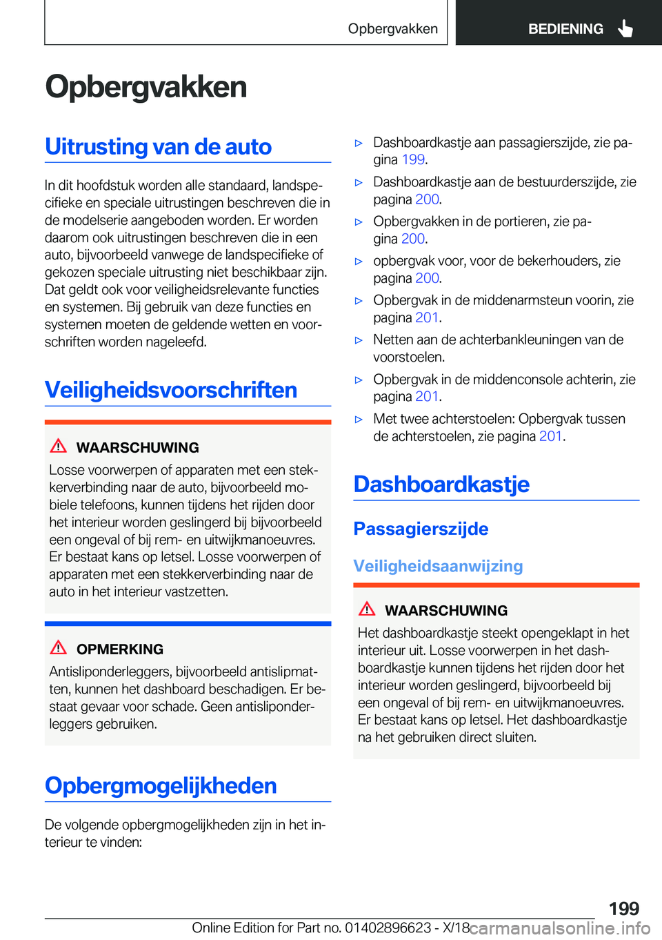 BMW M2 2019  Instructieboekjes (in Dutch) �O�p�b�e�r�g�v�a�k�k�e�n�U�i�t�r�u�s�t�i�n�g��v�a�n��d�e��a�u�t�o
�I�n��d�i�t��h�o�o�f�d�s�t�u�k��w�o�r�d�e�n��a�l�l�e��s�t�a�n�d�a�a�r�d�,��l�a�n�d�s�p�ej�c�i�f�i�e�k�e��e�n��s�p�e�c�i�a�