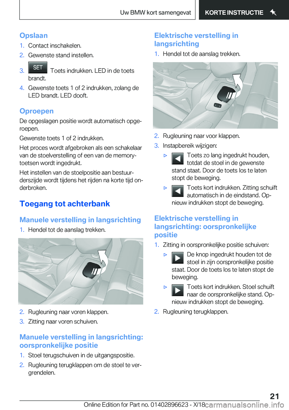 BMW M2 2019  Instructieboekjes (in Dutch) �O�p�s�l�a�a�n�1�.�C�o�n�t�a�c�t��i�n�s�c�h�a�k�e�l�e�n�.�2�.�G�e�w�e�n�s�t�e��s�t�a�n�d��i�n�s�t�e�l�l�e�n�.�3�.���T�o�e�t�s��i�n�d�r�u�k�k�e�n�.��L�E�D��i�n��d�e��t�o�e�t�s
�b�r�a�n�d�t�.�