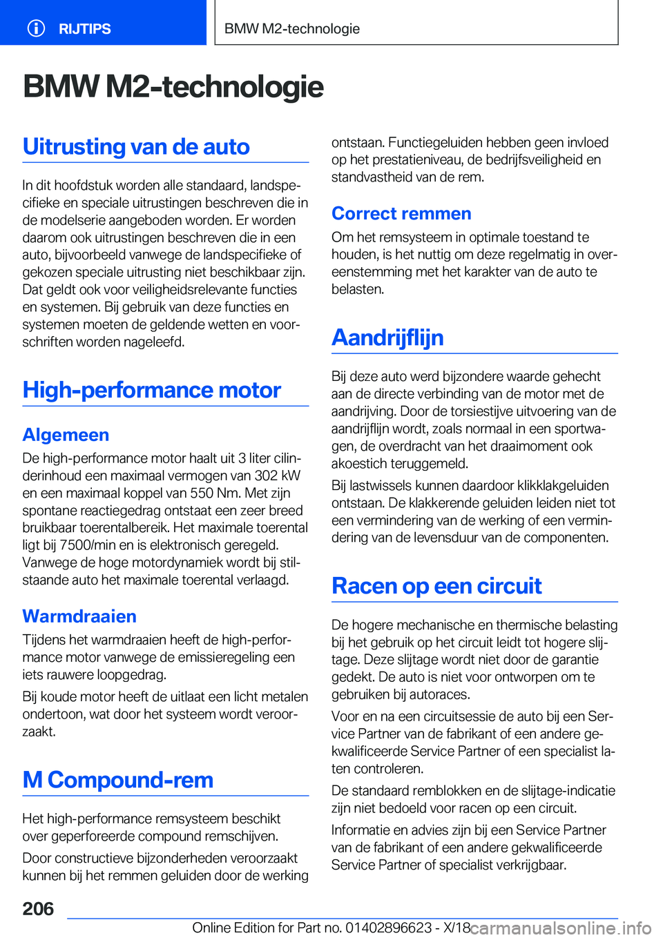 BMW M2 2019  Instructieboekjes (in Dutch) �B�M�W��M�2�-�t�e�c�h�n�o�l�o�g�i�e�U�i�t�r�u�s�t�i�n�g��v�a�n��d�e��a�u�t�o
�I�n��d�i�t��h�o�o�f�d�s�t�u�k��w�o�r�d�e�n��a�l�l�e��s�t�a�n�d�a�a�r�d�,��l�a�n�d�s�p�ej�c�i�f�i�e�k�e��e�n��