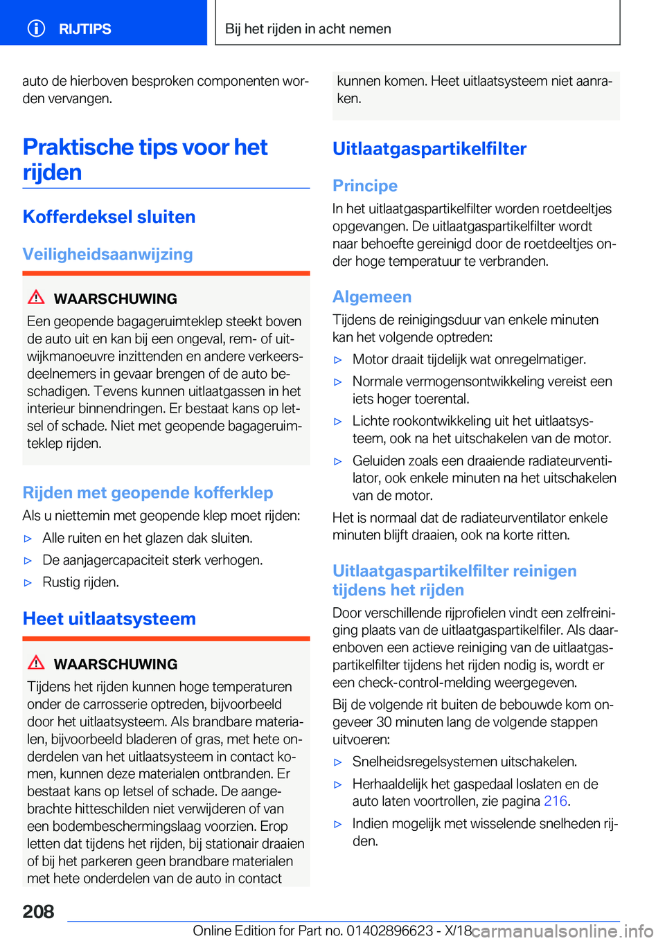 BMW M2 2019  Instructieboekjes (in Dutch) �a�u�t�o��d�e��h�i�e�r�b�o�v�e�n��b�e�s�p�r�o�k�e�n��c�o�m�p�o�n�e�n�t�e�n��w�o�rj
�d�e�n��v�e�r�v�a�n�g�e�n�.
�P�r�a�k�t�i�s�c�h�e��t�i�p�s��v�o�o�r��h�e�t�r�i�j�d�e�n
�K�o�f�f�e�r�d�e�k�s�