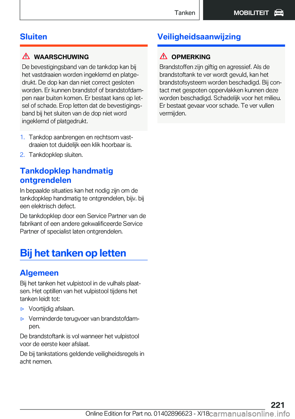 BMW M2 2019  Instructieboekjes (in Dutch) �S�l�u�i�t�e�n
�W�A�A�R�S�C�H�U�W�I�N�G
�D�e��b�e�v�e�s�t�i�g�i�n�g�s�b�a�n�d��v�a�n��d�e��t�a�n�k�d�o�p��k�a�n��b�i�j
�h�e�t��v�a�s�t�d�r�a�a�i�e�n��w�o�r�d�e�n��i�n�g�e�k�l�e�m�d��e�n��p�