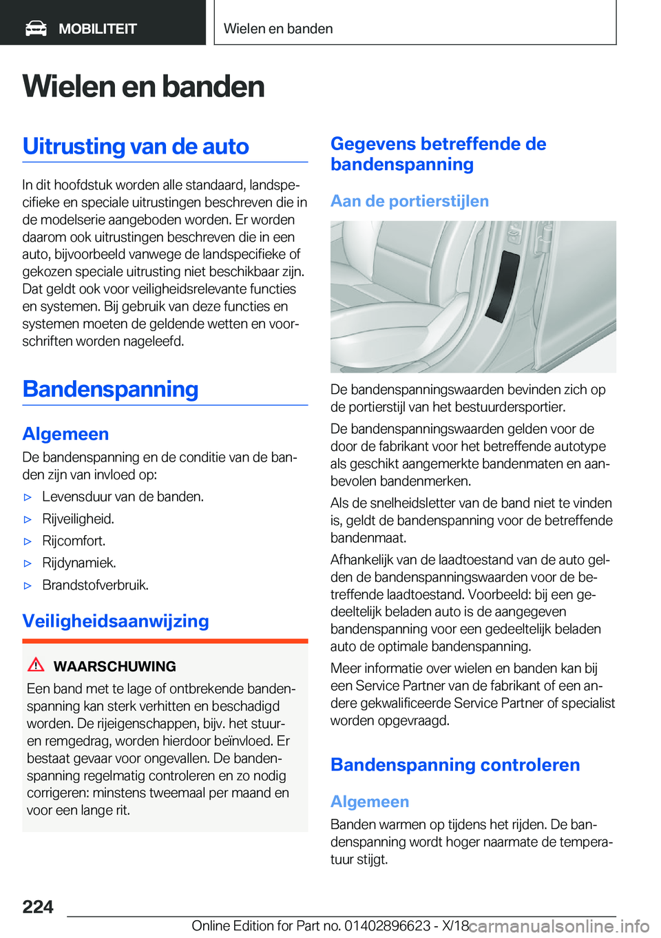 BMW M2 2019  Instructieboekjes (in Dutch) �W�i�e�l�e�n��e�n��b�a�n�d�e�n�U�i�t�r�u�s�t�i�n�g��v�a�n��d�e��a�u�t�o
�I�n��d�i�t��h�o�o�f�d�s�t�u�k��w�o�r�d�e�n��a�l�l�e��s�t�a�n�d�a�a�r�d�,��l�a�n�d�s�p�ej�c�i�f�i�e�k�e��e�n��s�p�