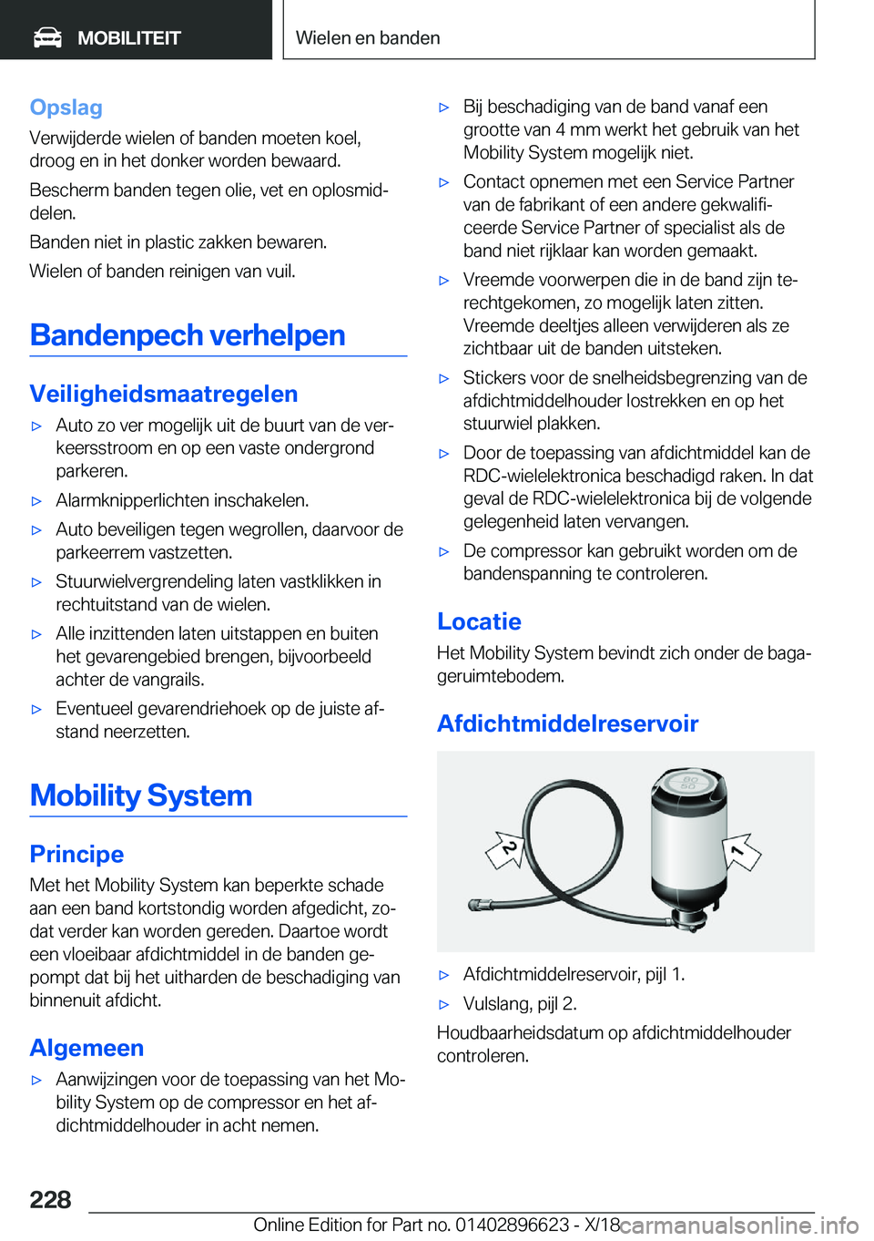 BMW M2 2019  Instructieboekjes (in Dutch) �O�p�s�l�a�g�V�e�r�w�i�j�d�e�r�d�e��w�i�e�l�e�n��o�f��b�a�n�d�e�n��m�o�e�t�e�n��k�o�e�l�,
�d�r�o�o�g��e�n��i�n��h�e�t��d�o�n�k�e�r��w�o�r�d�e�n��b�e�w�a�a�r�d�.
�B�e�s�c�h�e�r�m��b�a�n�d�e
